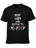 Keep Calm K-Pop T-Shirt: Korean Music Fan Tee