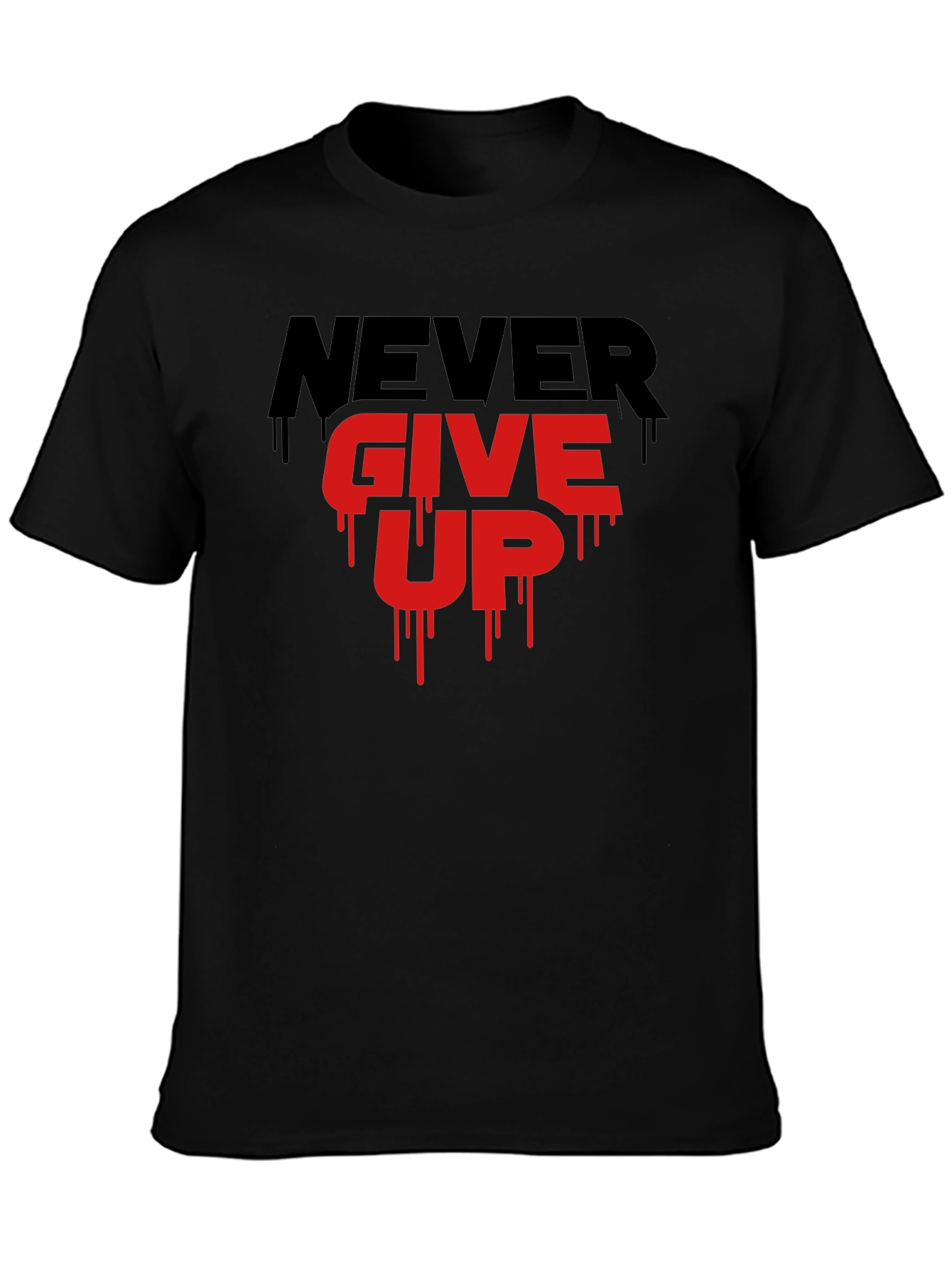 Motivational Never Give Up Graphic T-Shirt