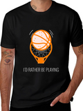 Basketball T-Shirt - Id Rather Be Playing