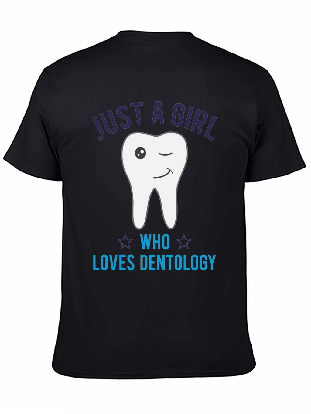 Just a Girl Who Loves Dentology T-Shirt