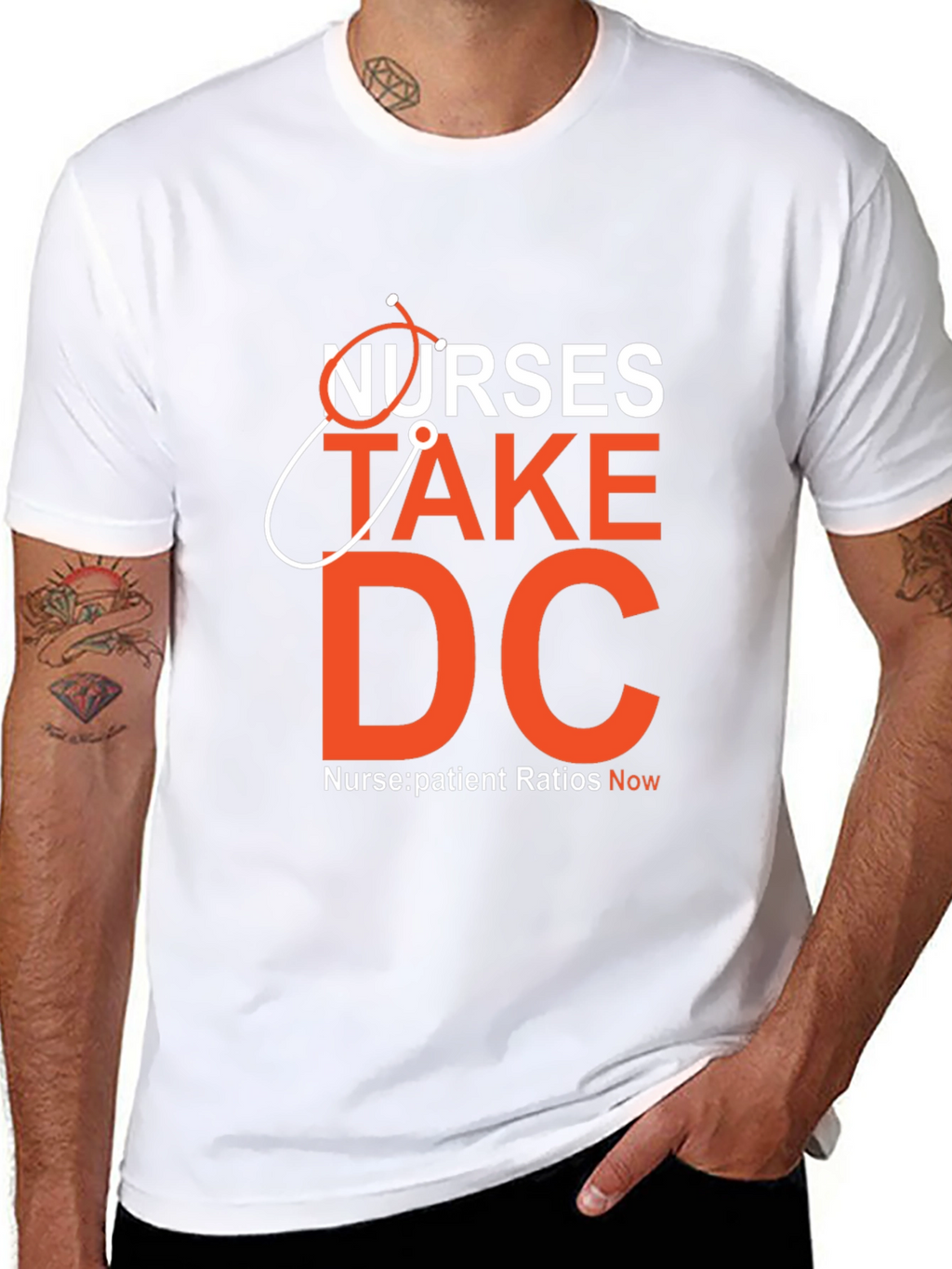 Nurses Take DC T-Shirt - Nurse:Patient Ratios Now