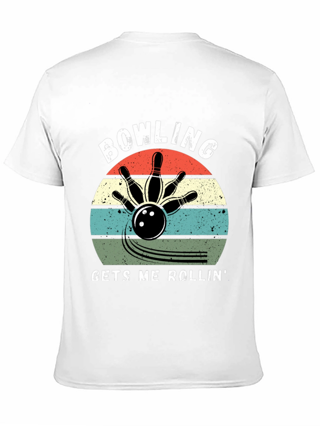 Bowling Gets Me Rollin Graphic Tee