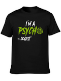 Im A Psychologist Funny Graphic Tee