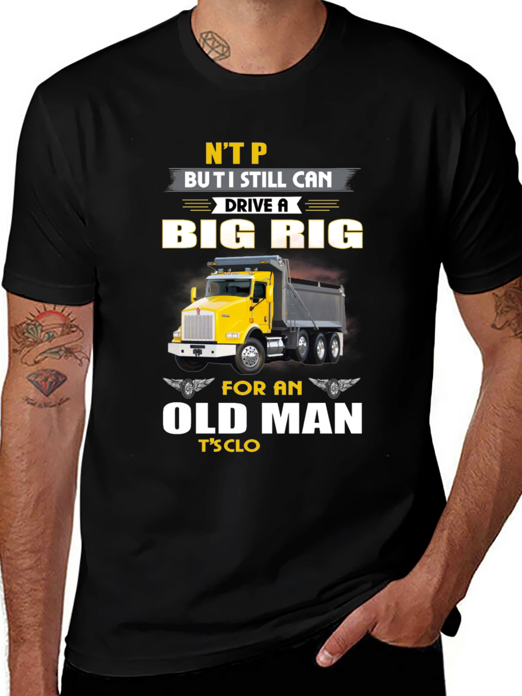 Big Rig Trucker T-Shirt: Old Man Still Driving