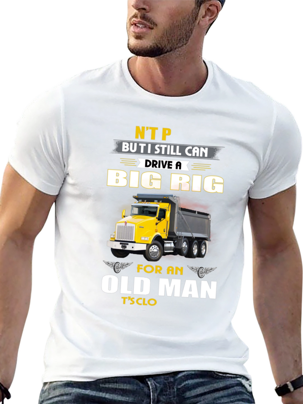 Big Rig Trucker T-Shirt: Old Man Still Driving