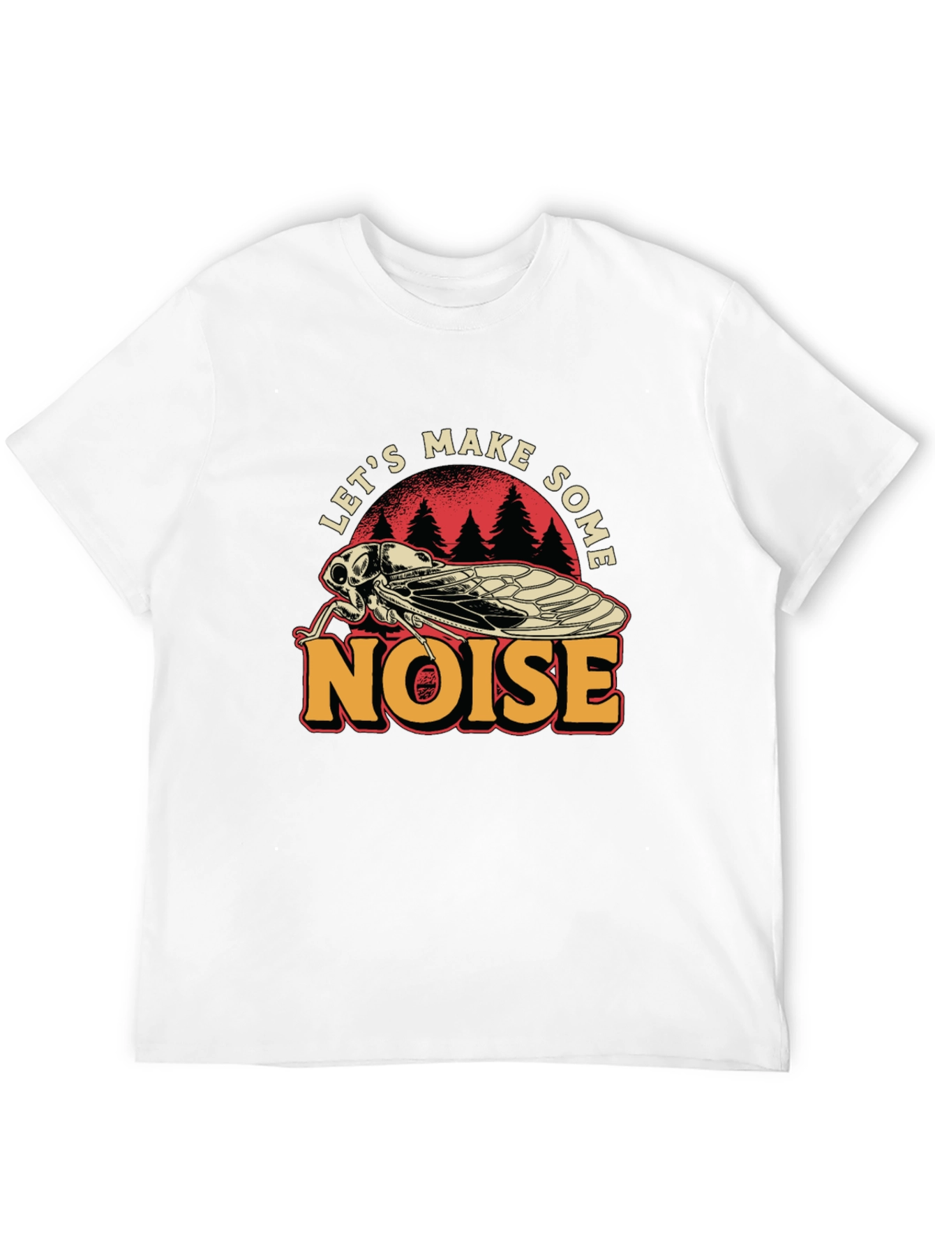Lets Make Some Noise Cicada Graphic Tee
