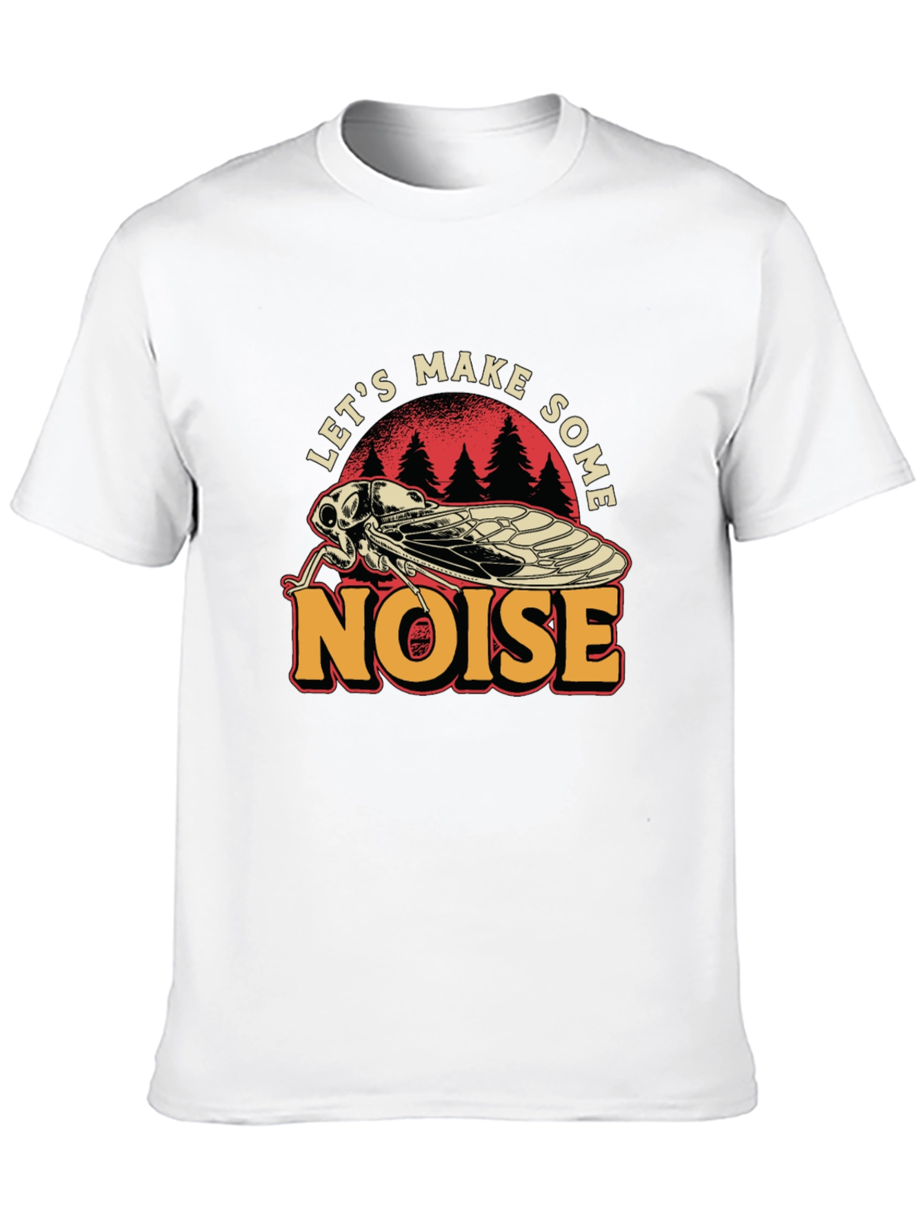 Lets Make Some Noise Cicada Graphic Tee