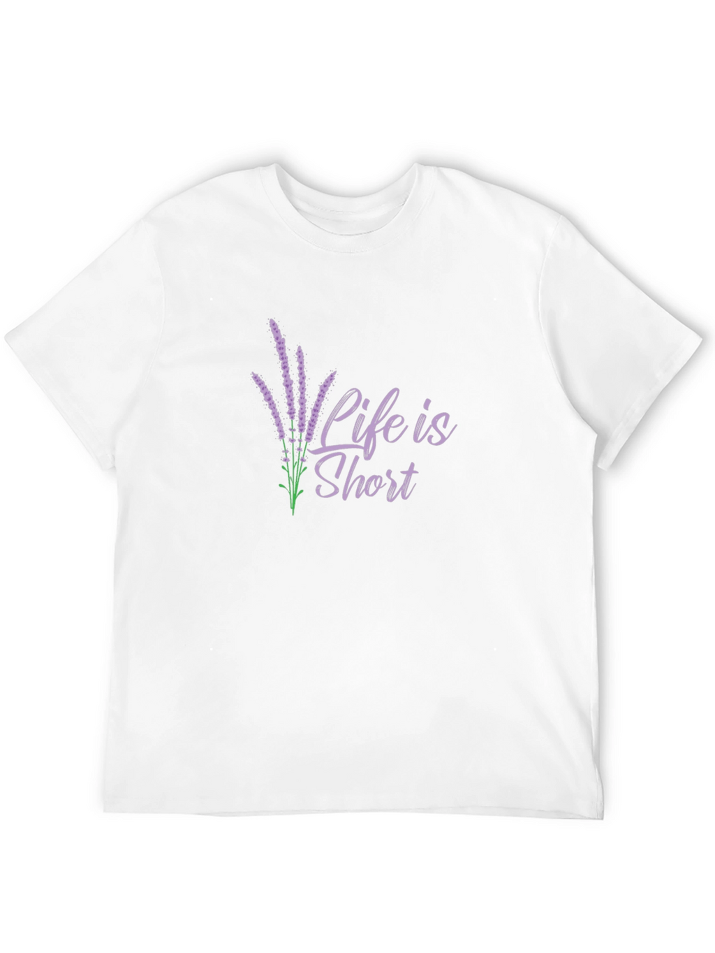 Life Is Short Lavender Graphic T-Shirt