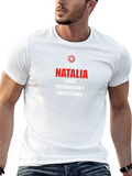 Natalia Thing T-Shirt - You Wouldnt Understand Tee