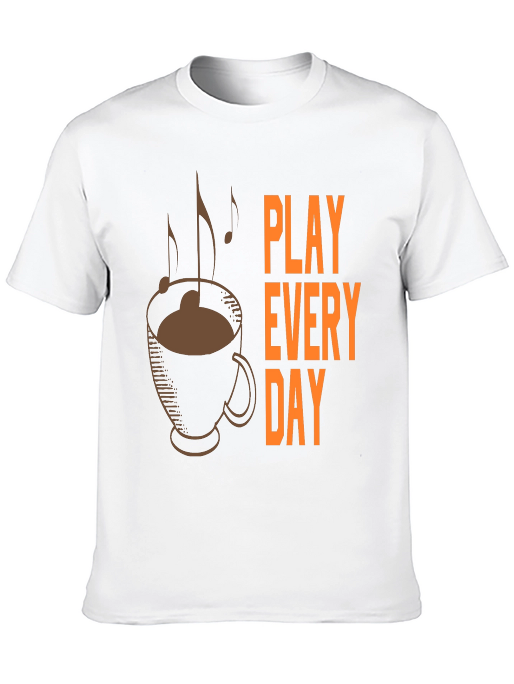 Play Every Day Coffee Music T-Shirt