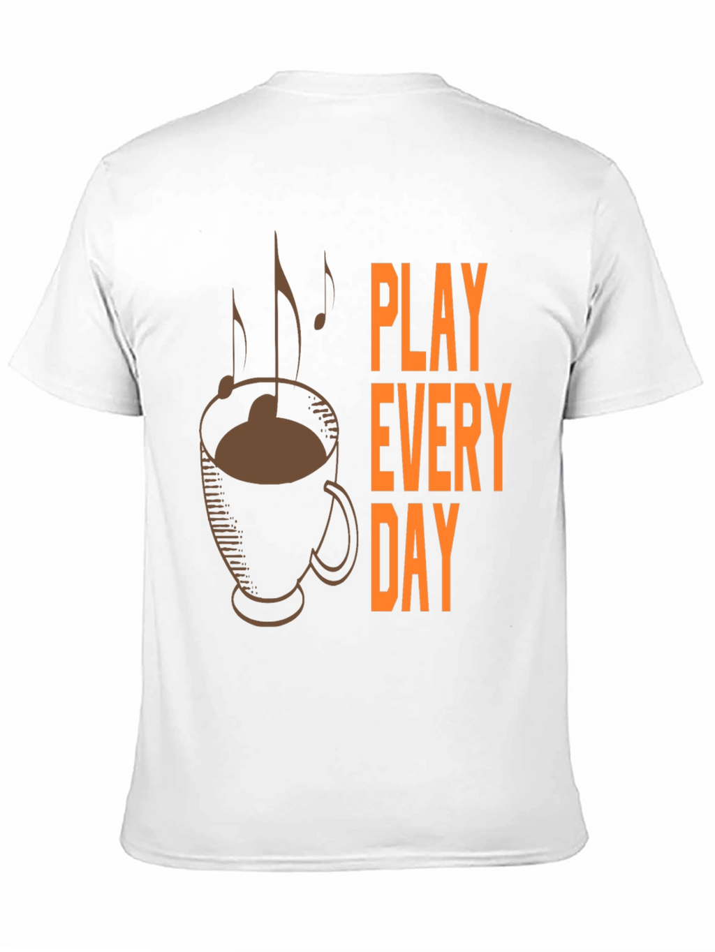 Play Every Day Coffee Music T-Shirt