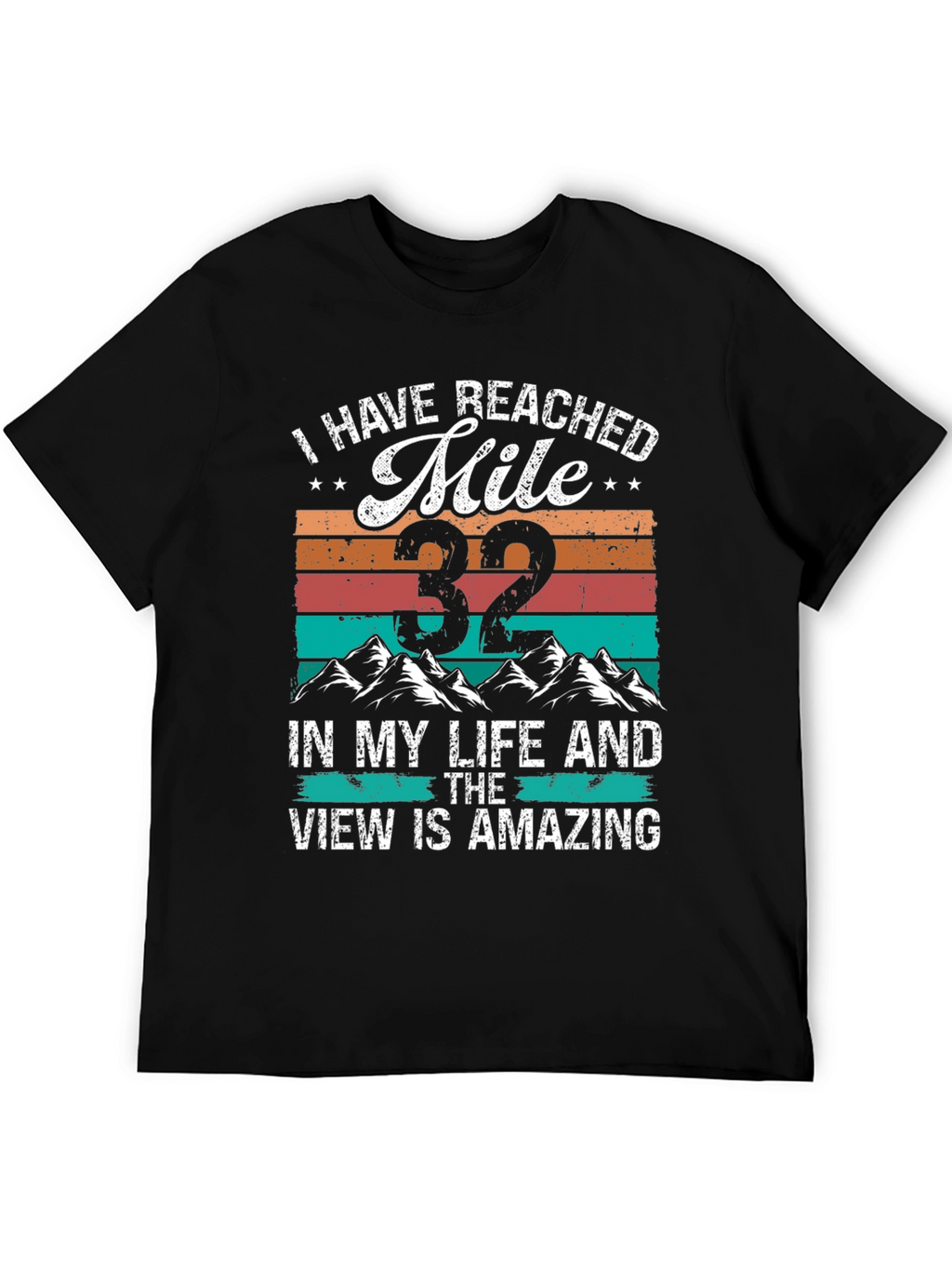 Reached Mile 32 T-Shirt