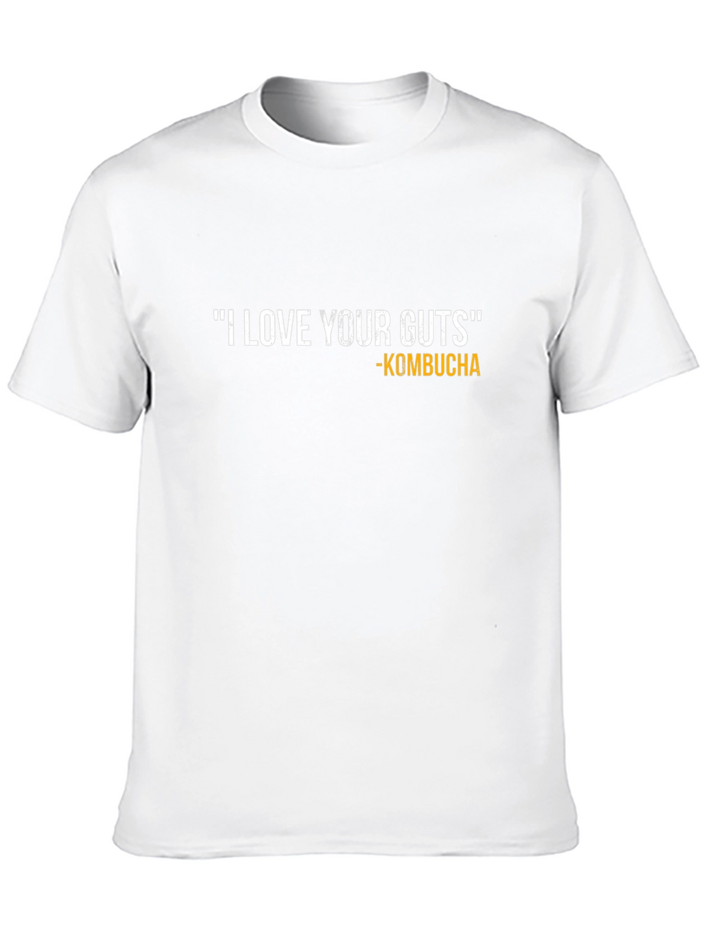 I Love Your Guts Kombucha Black T-Shirt