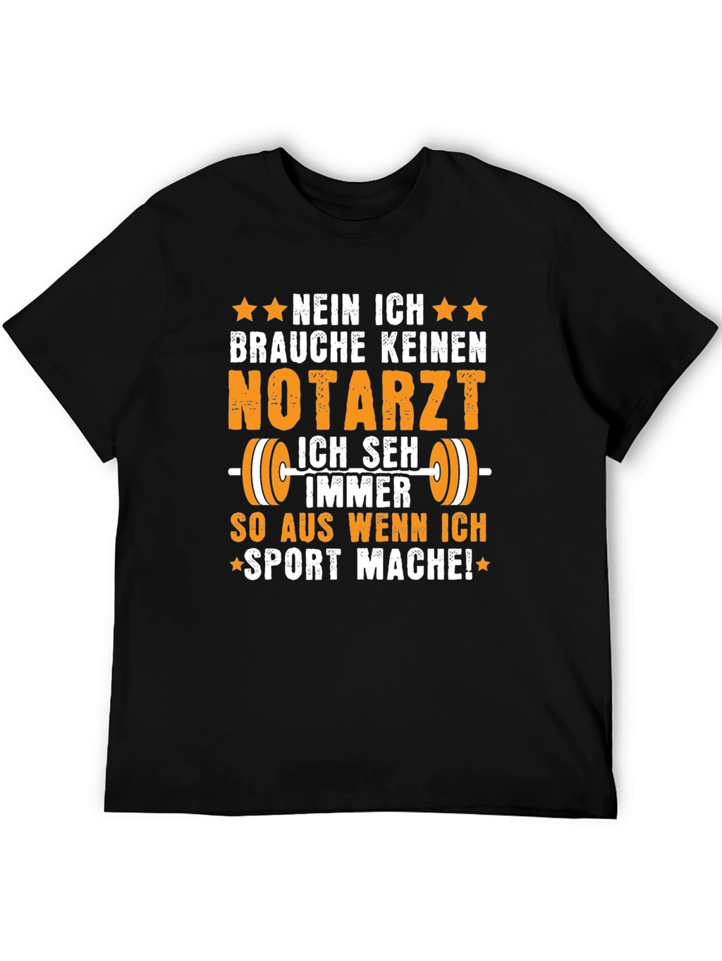 Funny Gym T-Shirt: I Dont Need a Doctor!