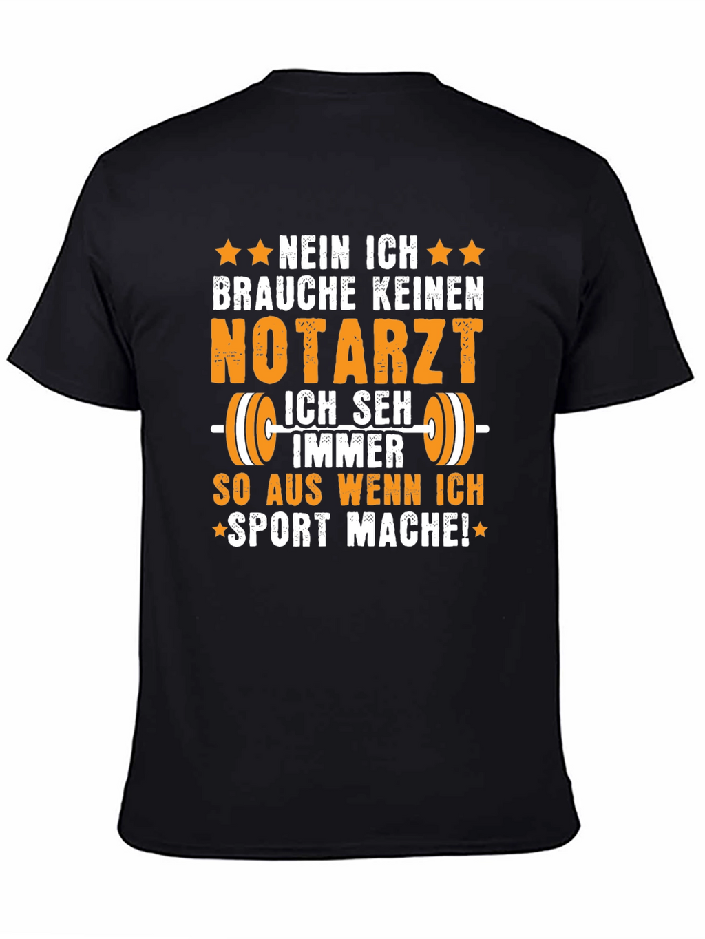 Funny Gym T-Shirt: I Dont Need a Doctor!
