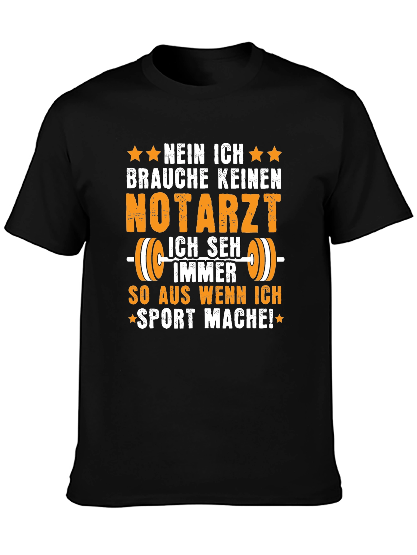 Funny Gym T-Shirt: I Dont Need a Doctor!