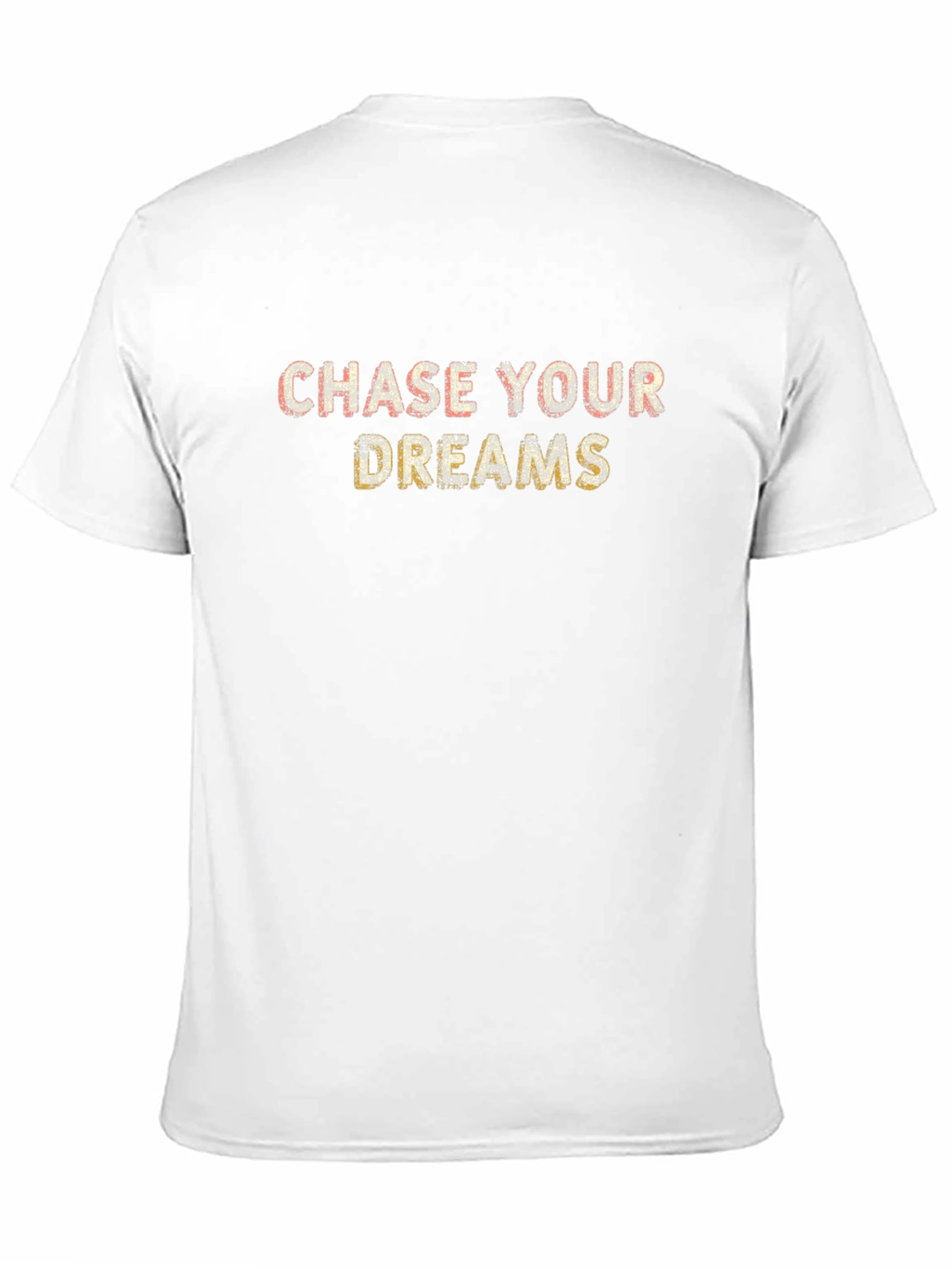 Chase Your Dreams Graphic Tee - Motivation Shirt