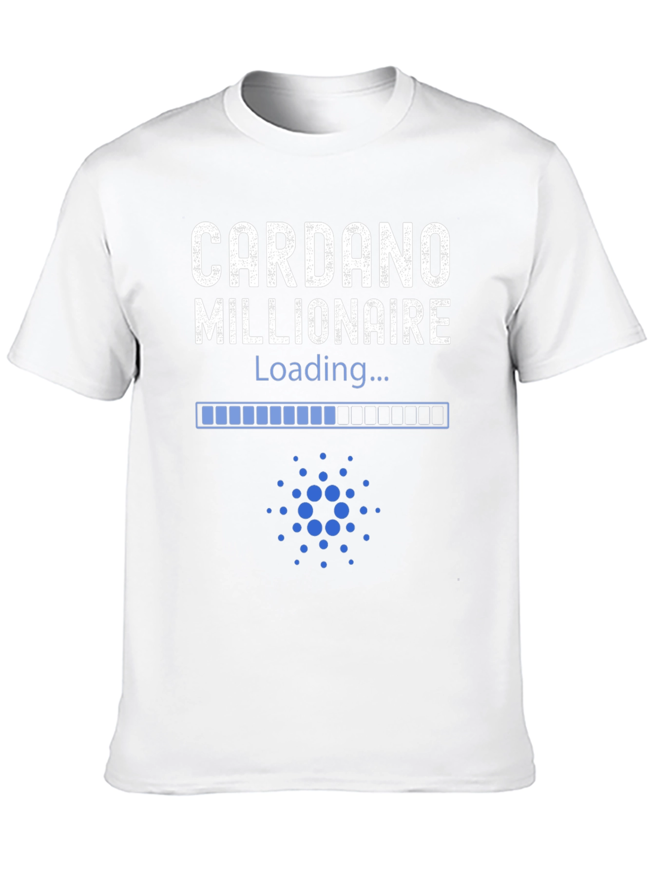 Cardano Millionaire Loading T-Shirt - Crypto Investor Tee