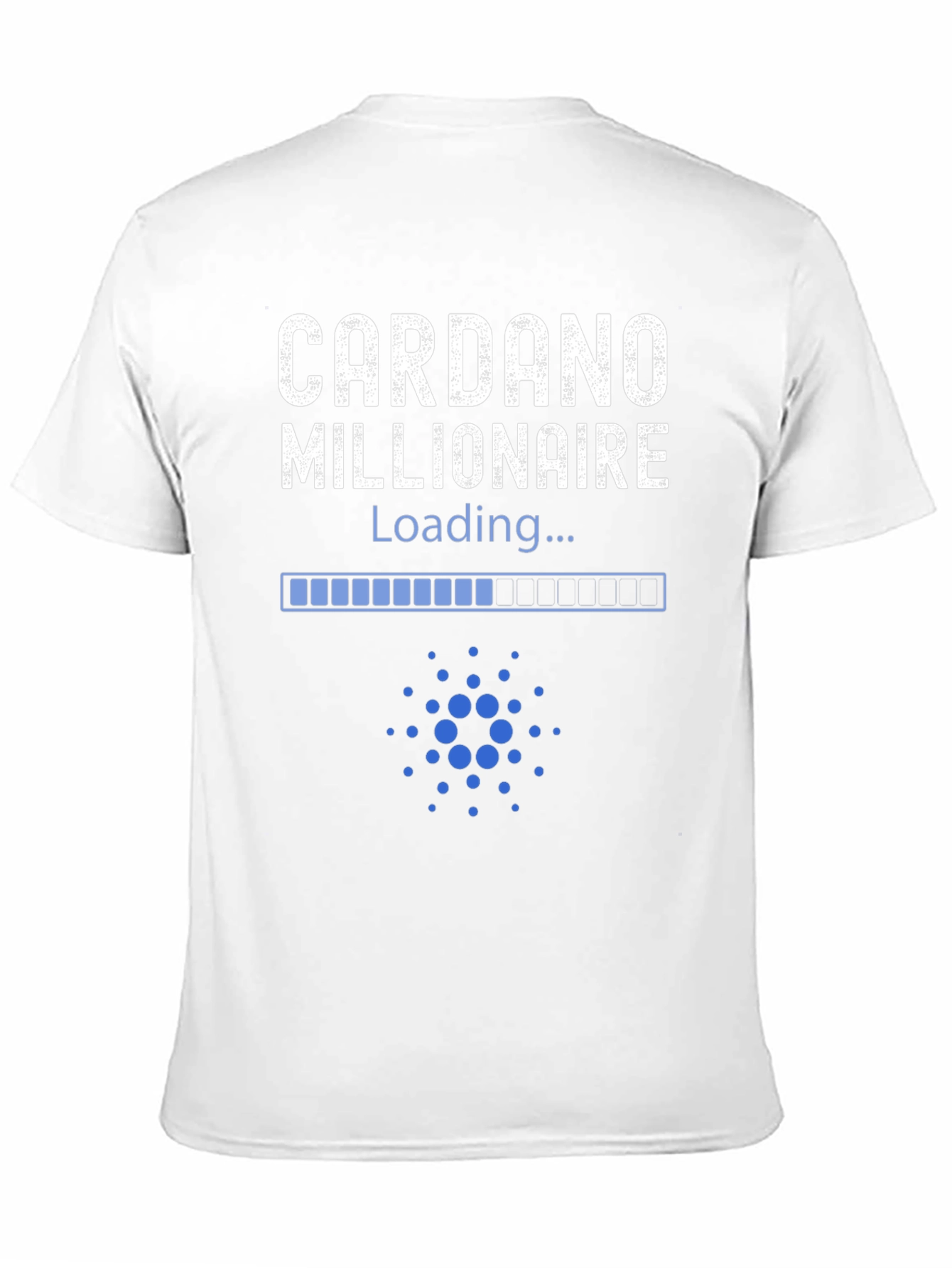Cardano Millionaire Loading T-Shirt - Crypto Investor Tee