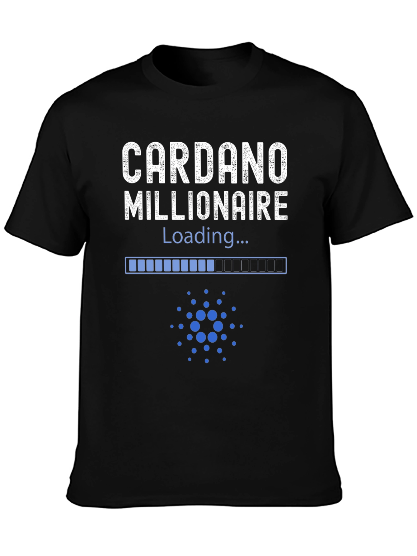 Cardano Millionaire Loading T-Shirt - Crypto Investor Tee