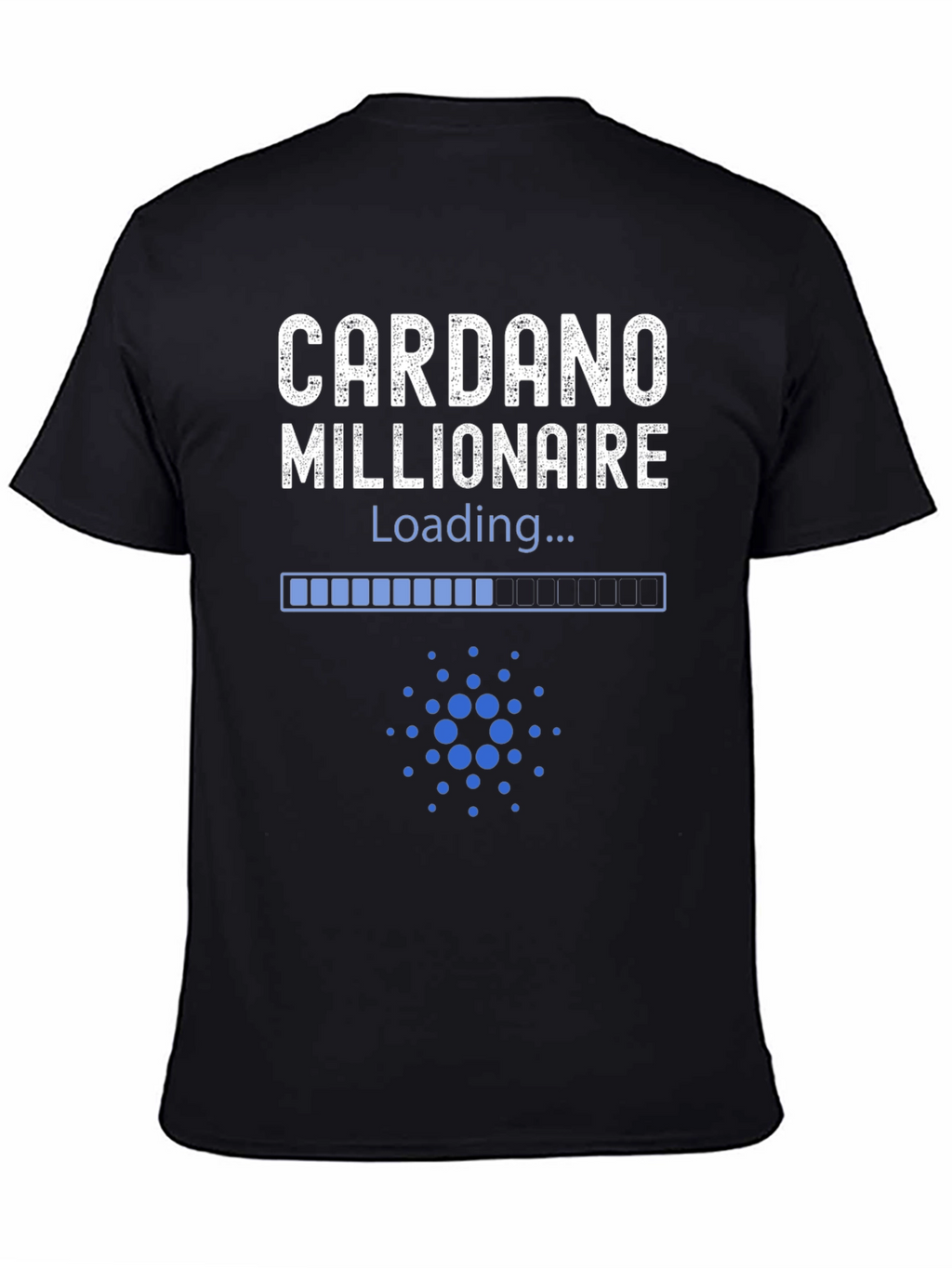 Cardano Millionaire Loading T-Shirt - Crypto Investor Tee