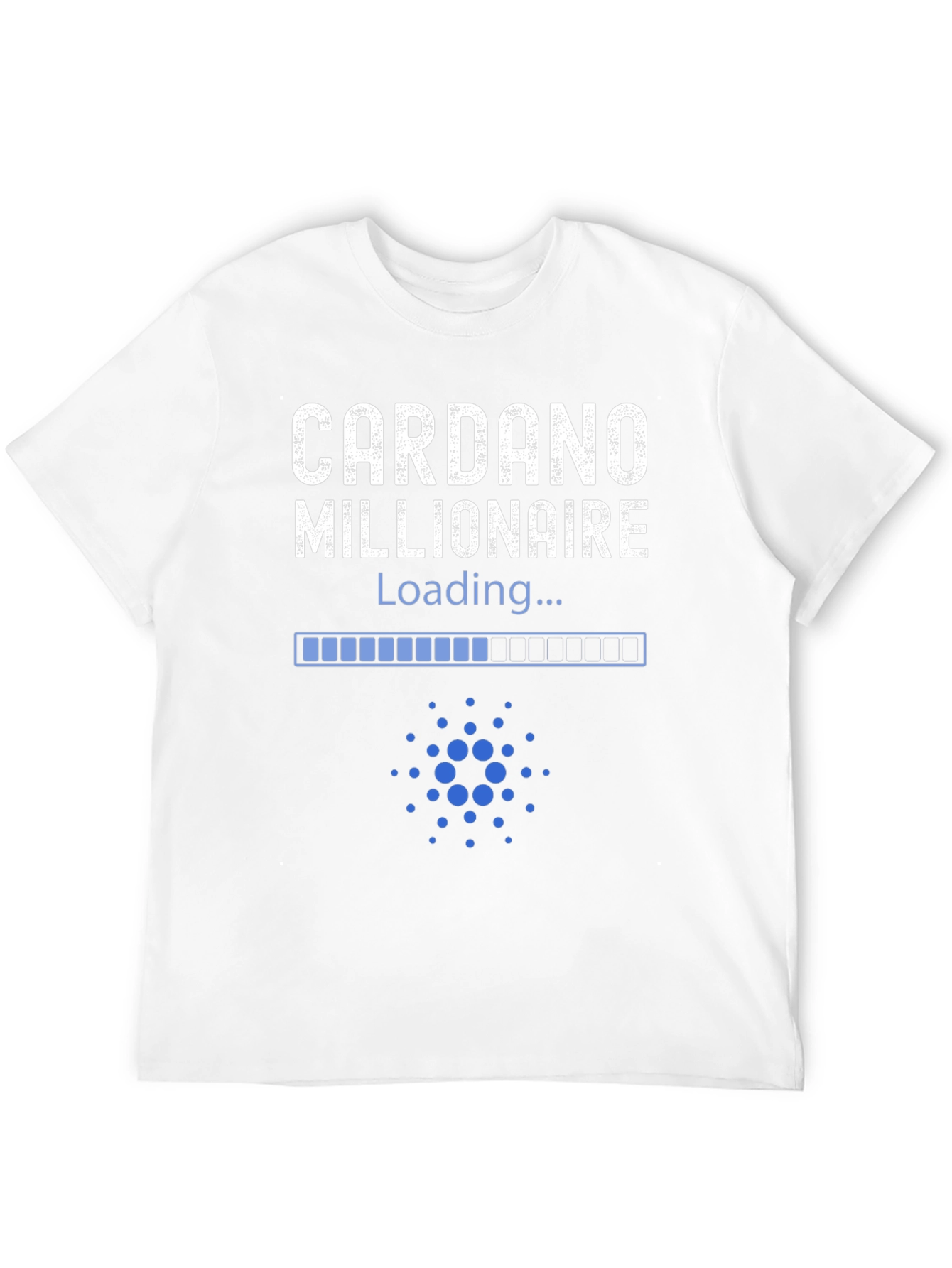 Cardano Millionaire Loading T-Shirt - Crypto Investor Tee