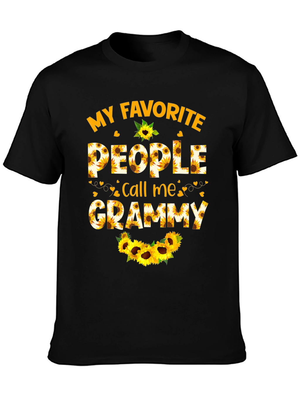 My Favorite People Call Me Grammy Sunflower T-Shirt