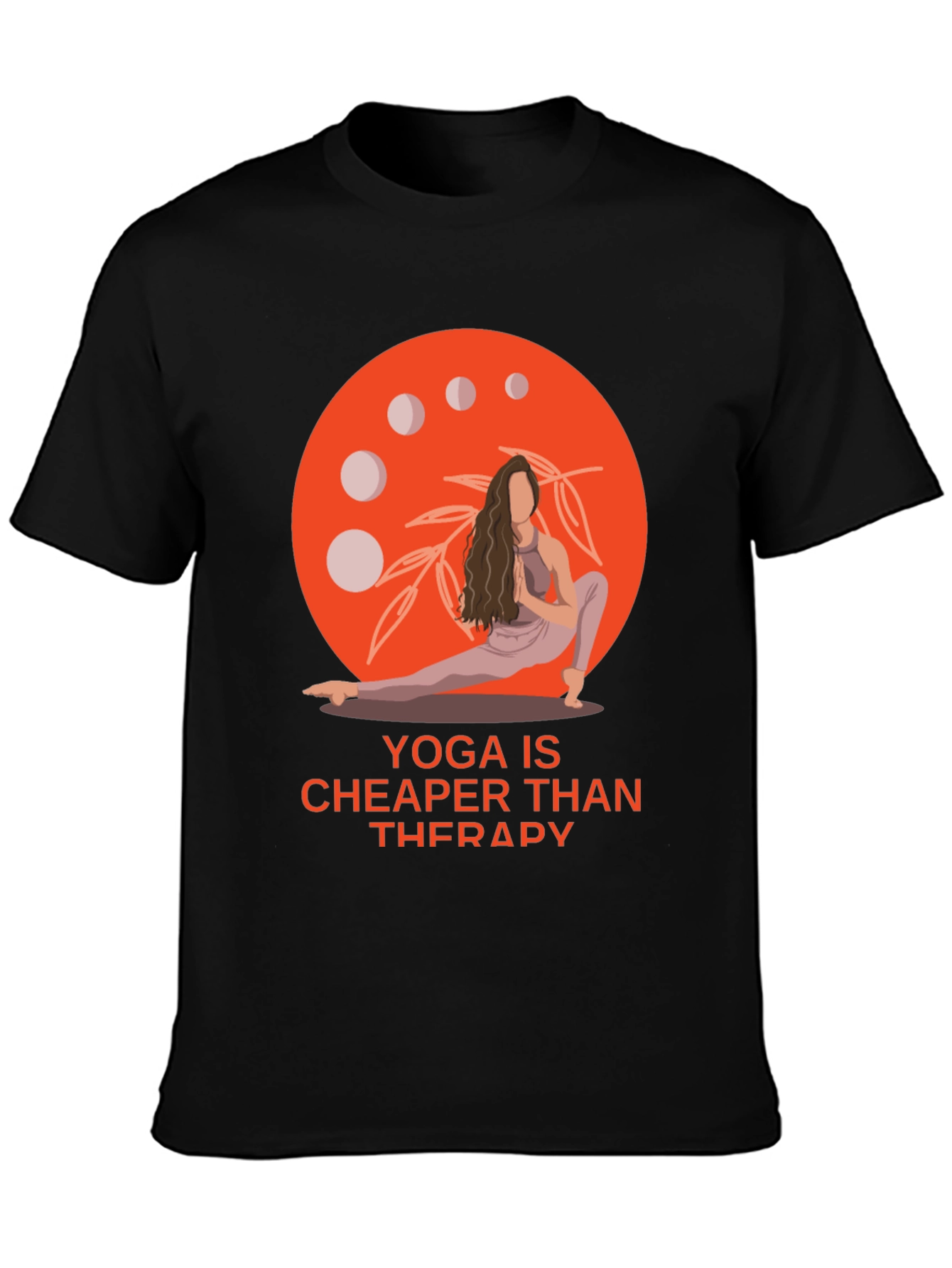 Yoga is Cheaper Than Therapy Graphic Tee