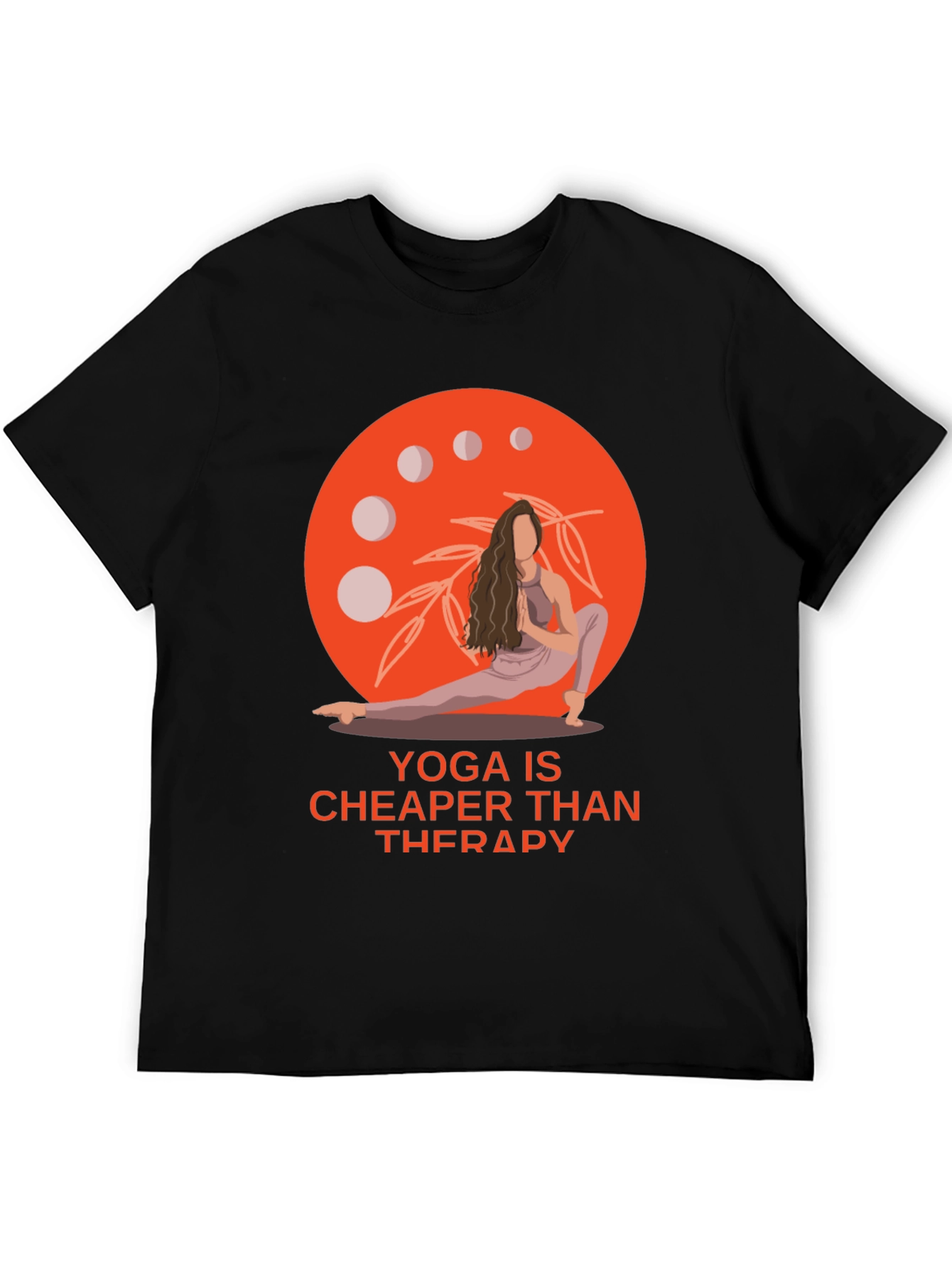 Yoga is Cheaper Than Therapy Graphic Tee