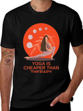 Yoga is Cheaper Than Therapy Graphic Tee