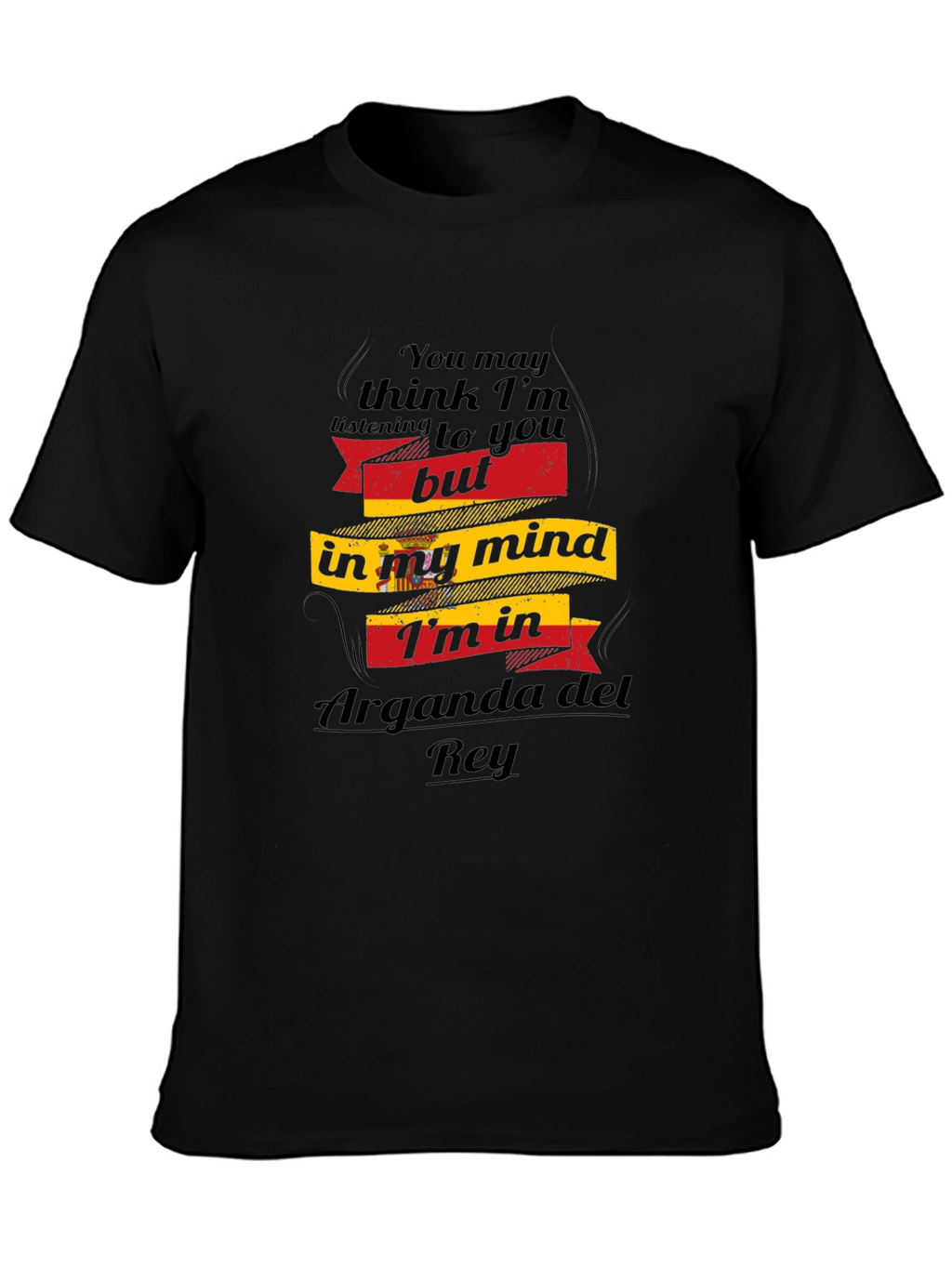 Arganda del Rey Mind T-Shirt - Black Novelty Tee