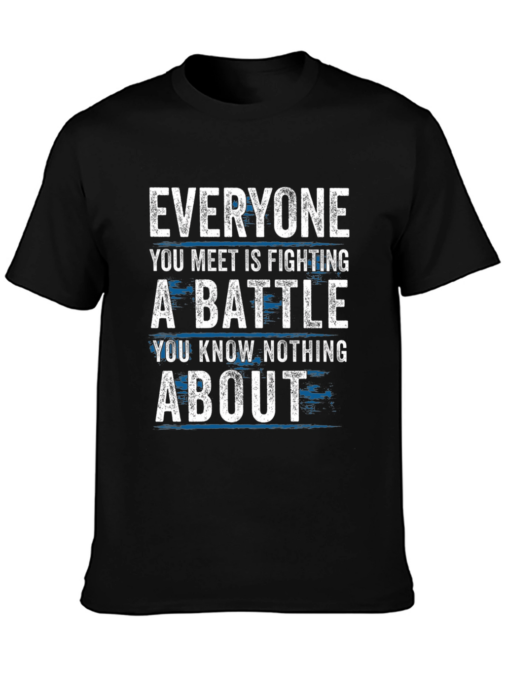 Everyone You Meet Battle Graphic T-Shirt