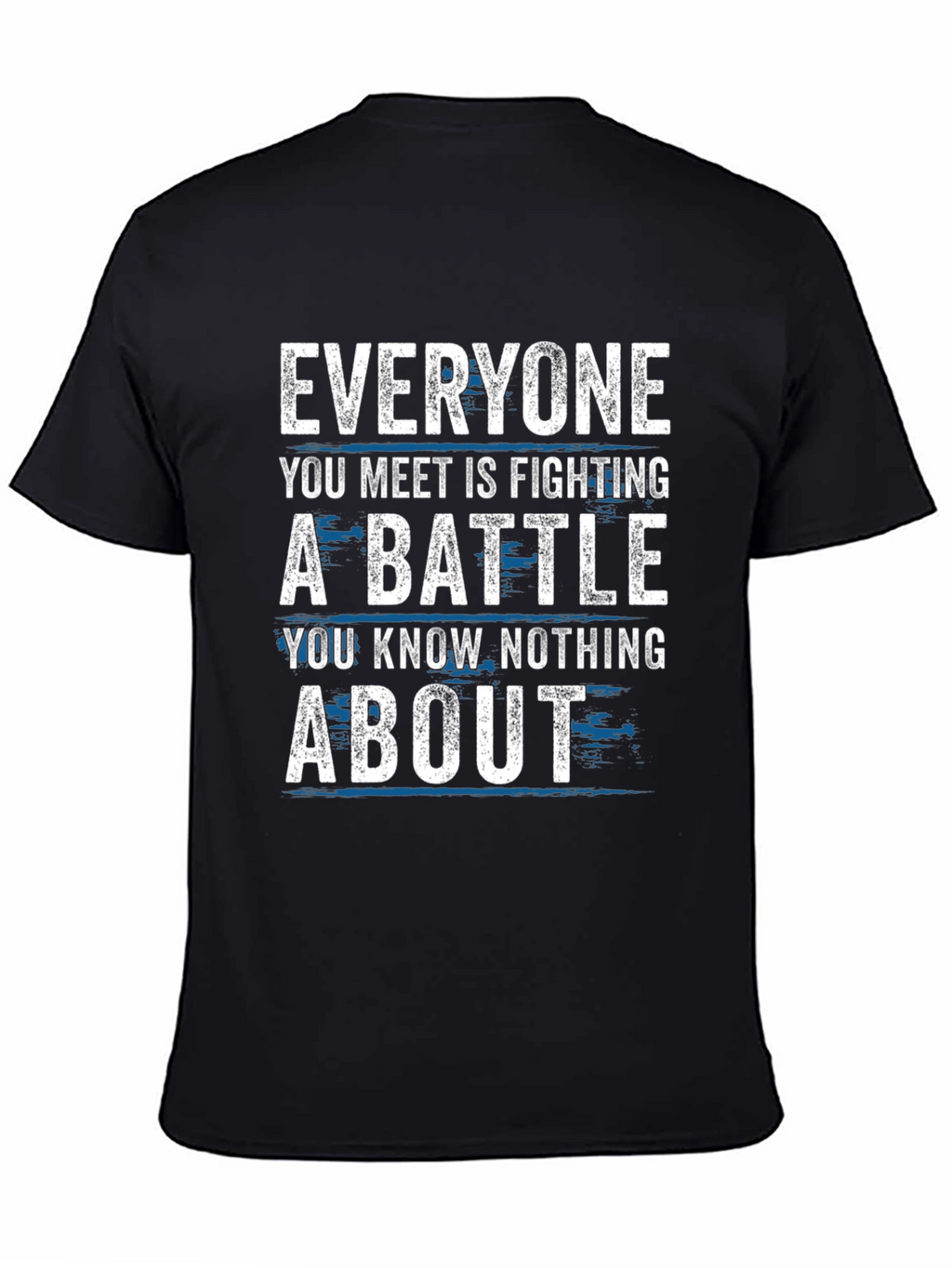 Everyone You Meet Battle Graphic T-Shirt