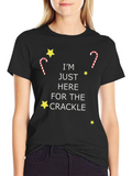 Im Just Here For The Crackle Graphic Tee
