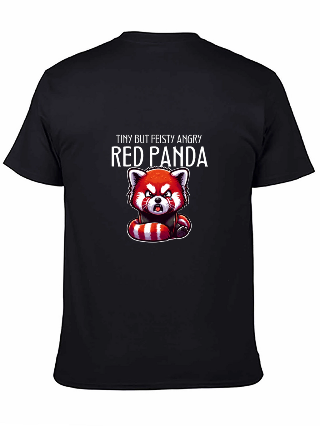 Tiny But Feisty Angry Red Panda T-Shirt