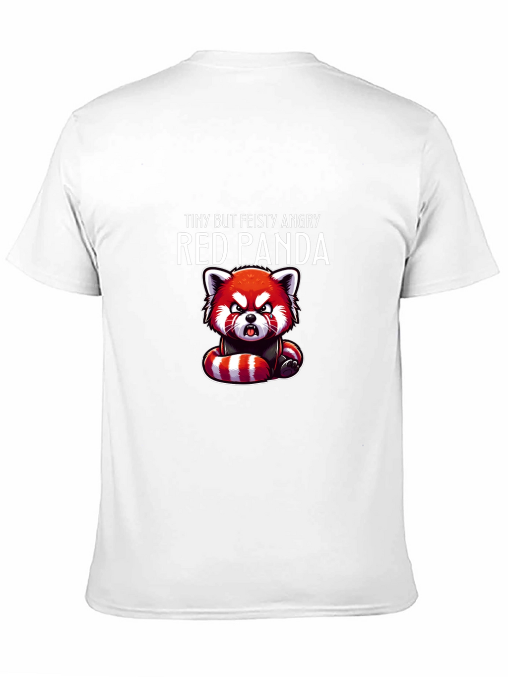 Tiny But Feisty Angry Red Panda T-Shirt
