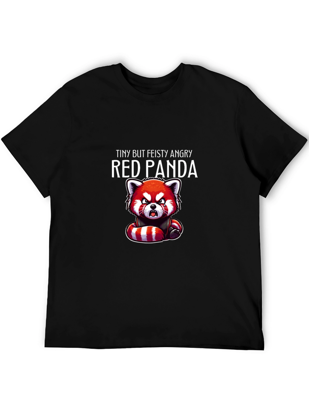 Tiny But Feisty Angry Red Panda T-Shirt