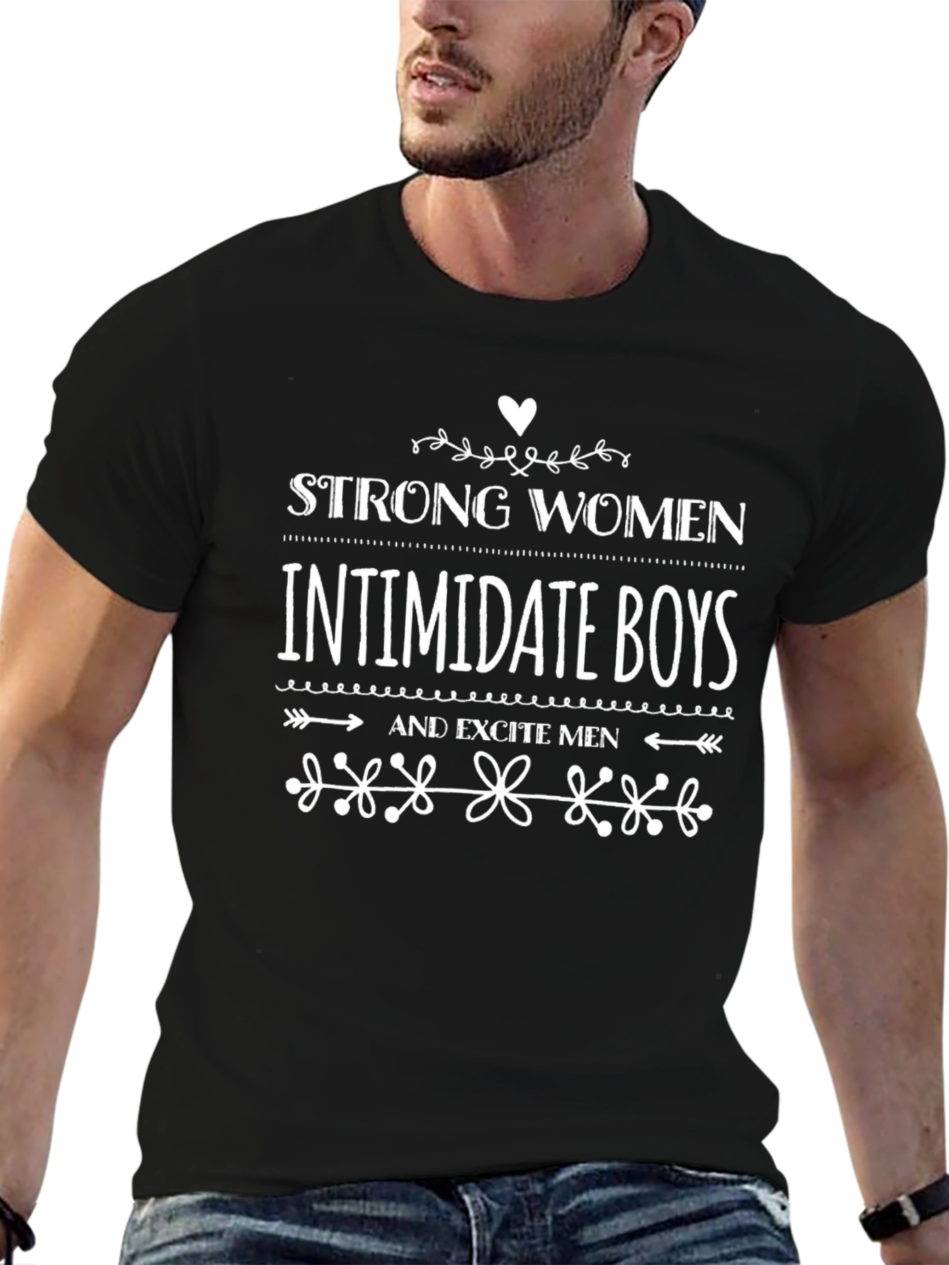 Strong Women Intimidate Boys Funny Graphic Tee