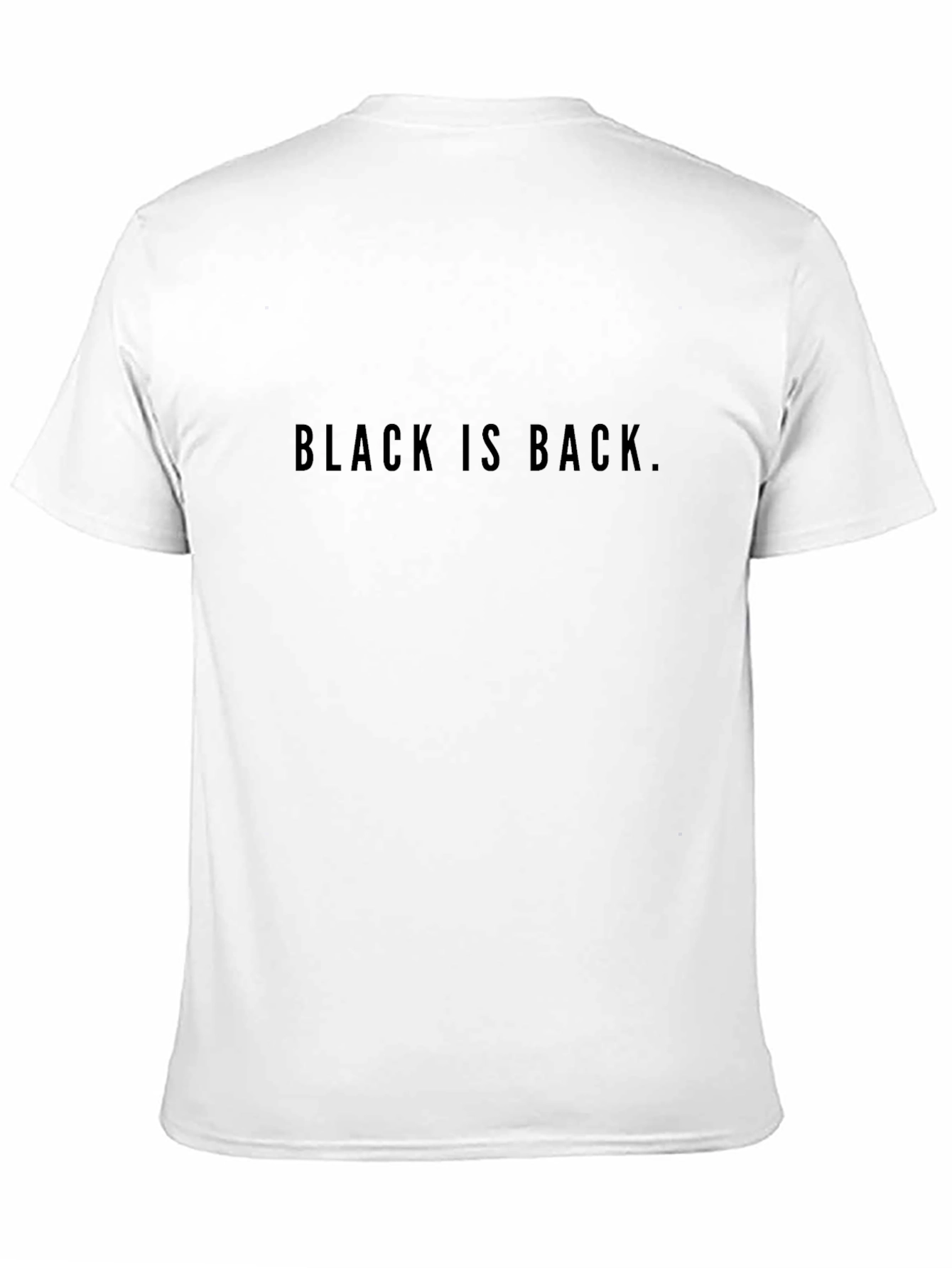 Black is Back - Unisex Crew Neck T-Shirt