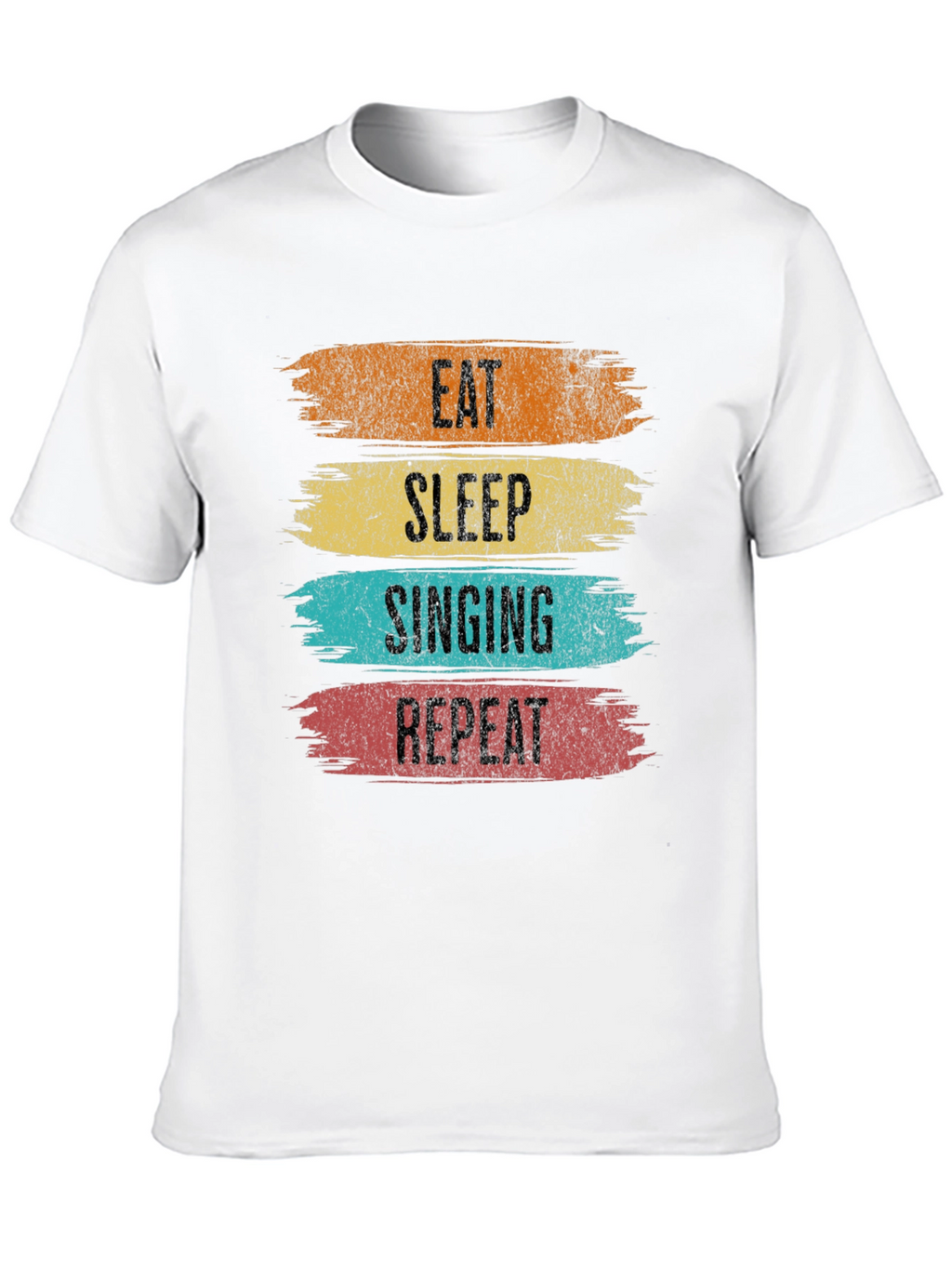 Eat Sleep Singing Repeat T-Shirt - Music Lover Tee