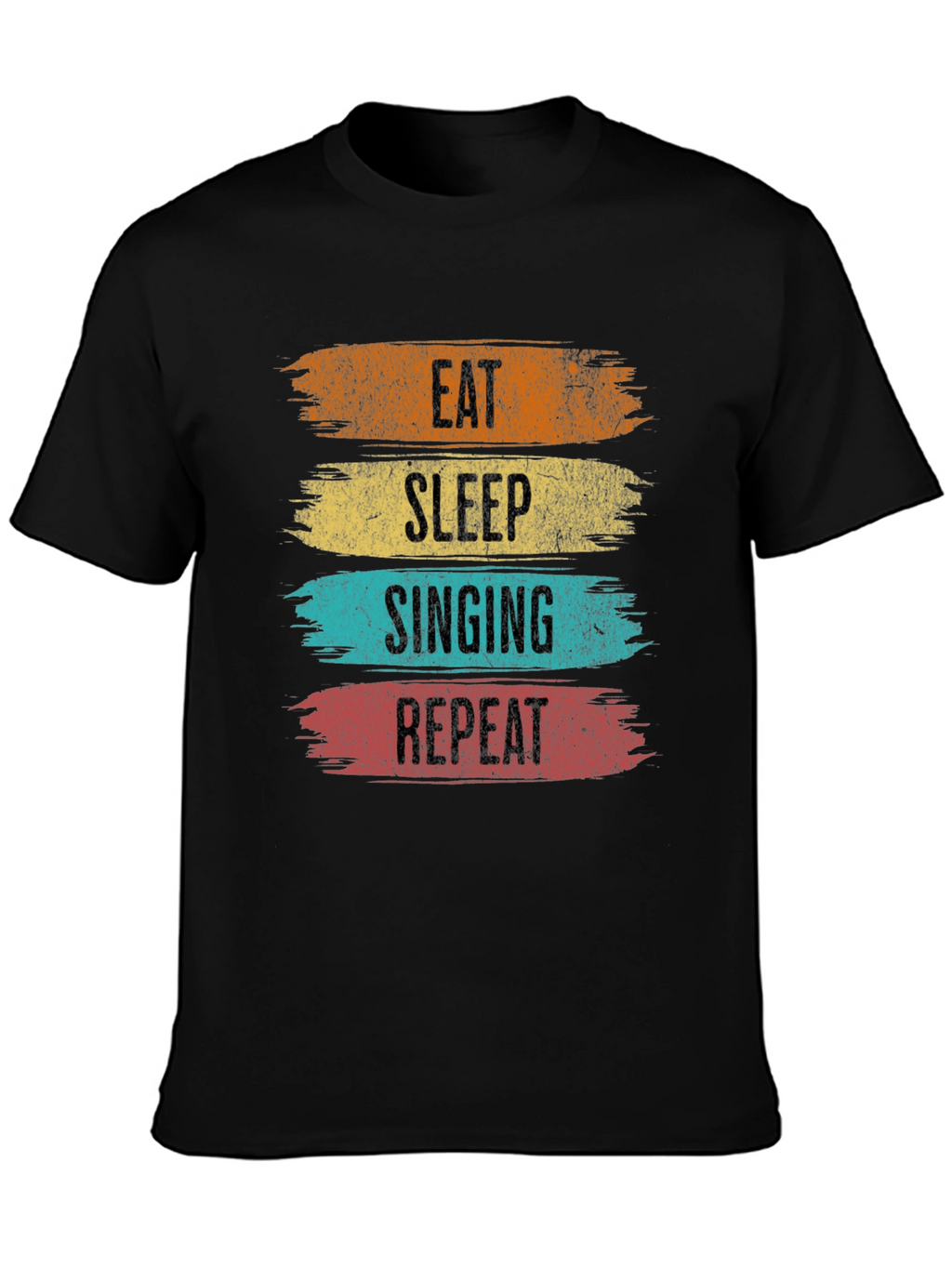 Eat Sleep Singing Repeat T-Shirt - Music Lover Tee