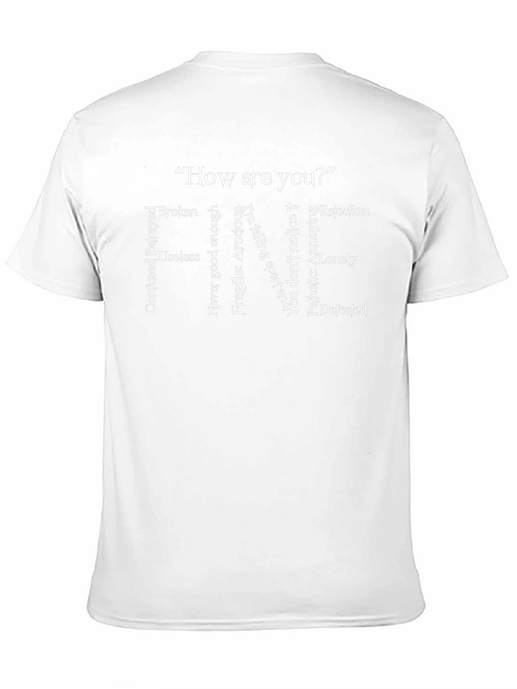 Emotional State T-Shirt - How are you? Graphic Tee