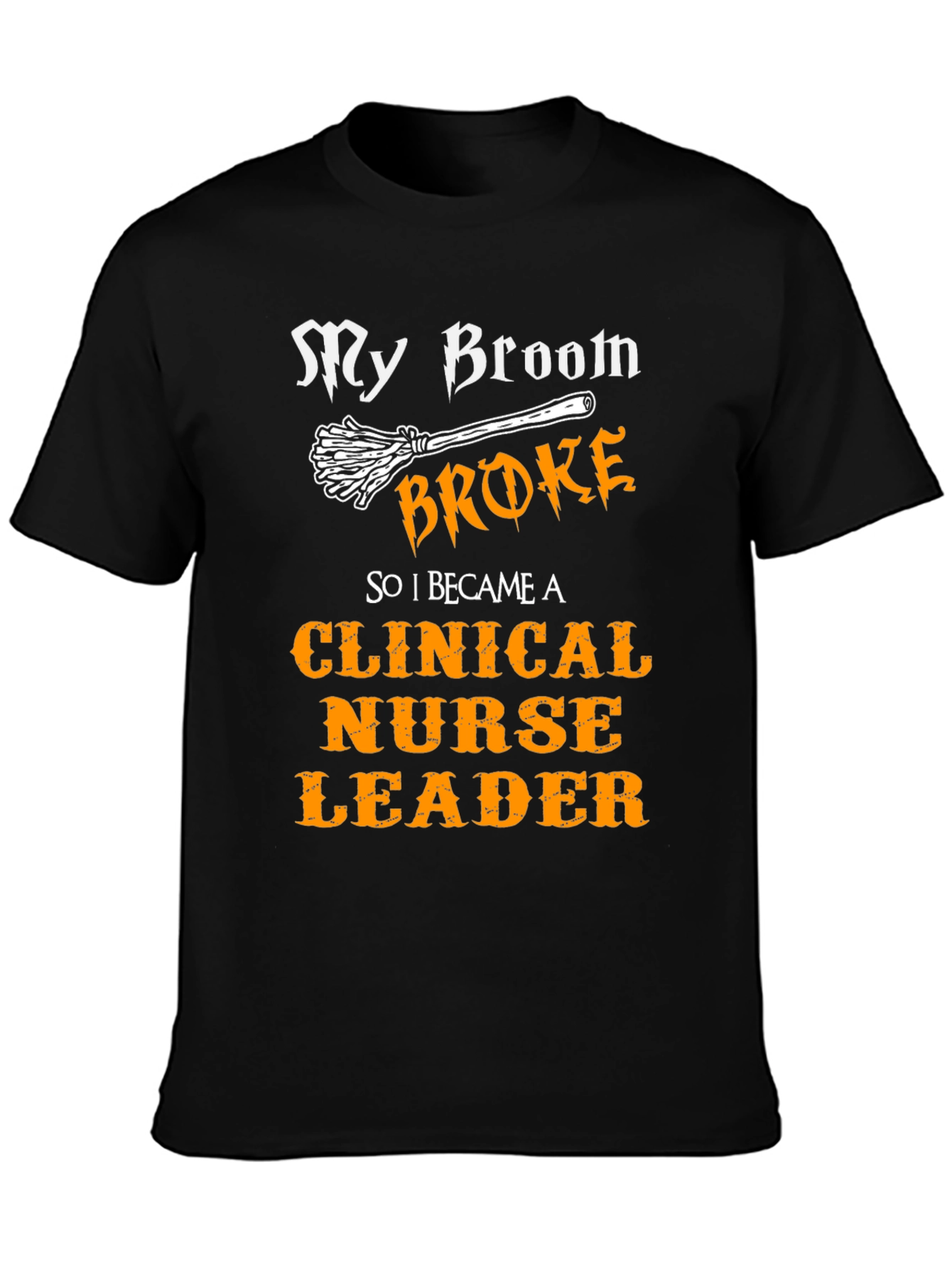 Funny Clinical Nurse Leader Halloween T-Shirt