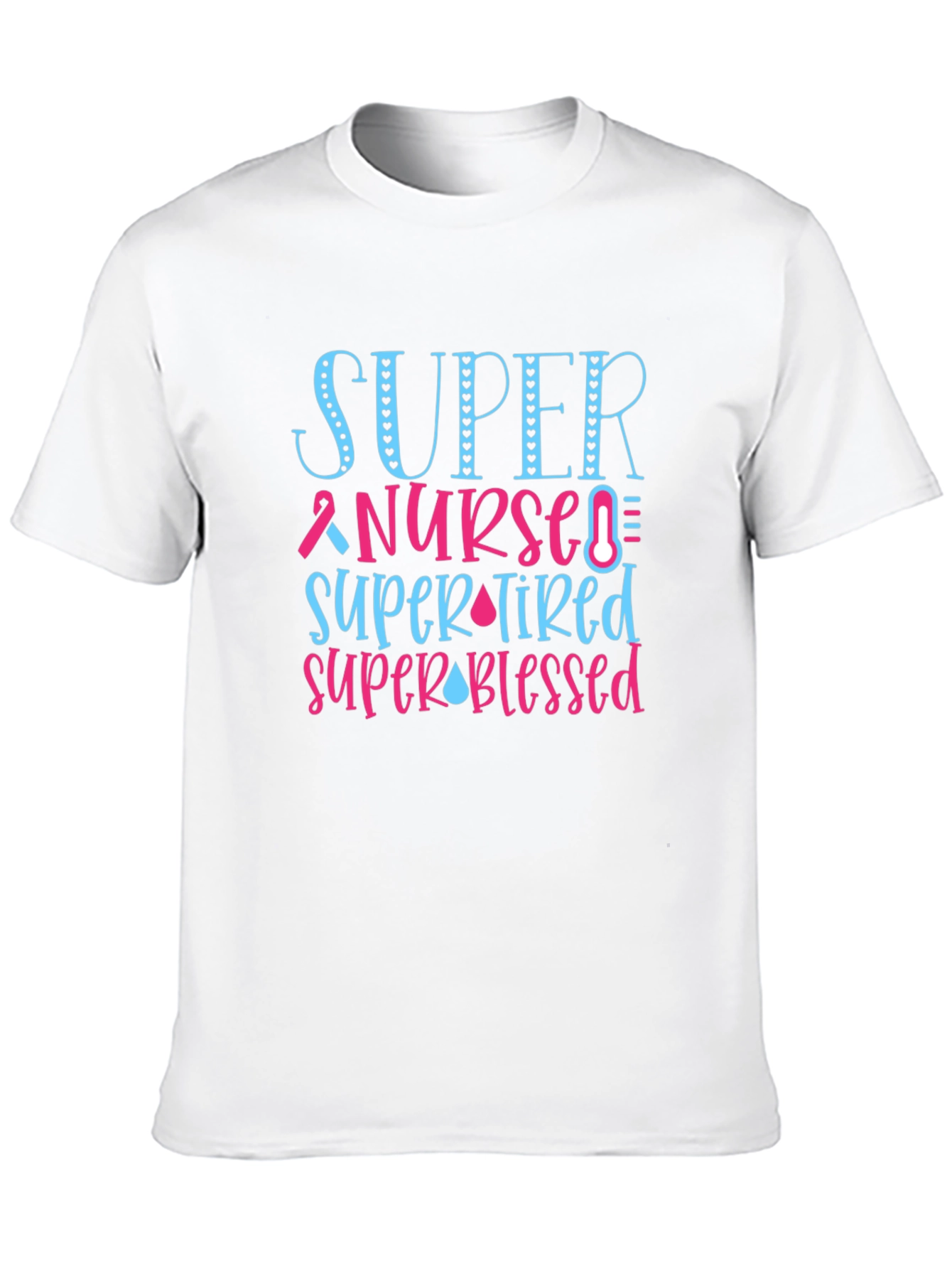 Super Nurse T-Shirt - Gift for Healthcare Heroes