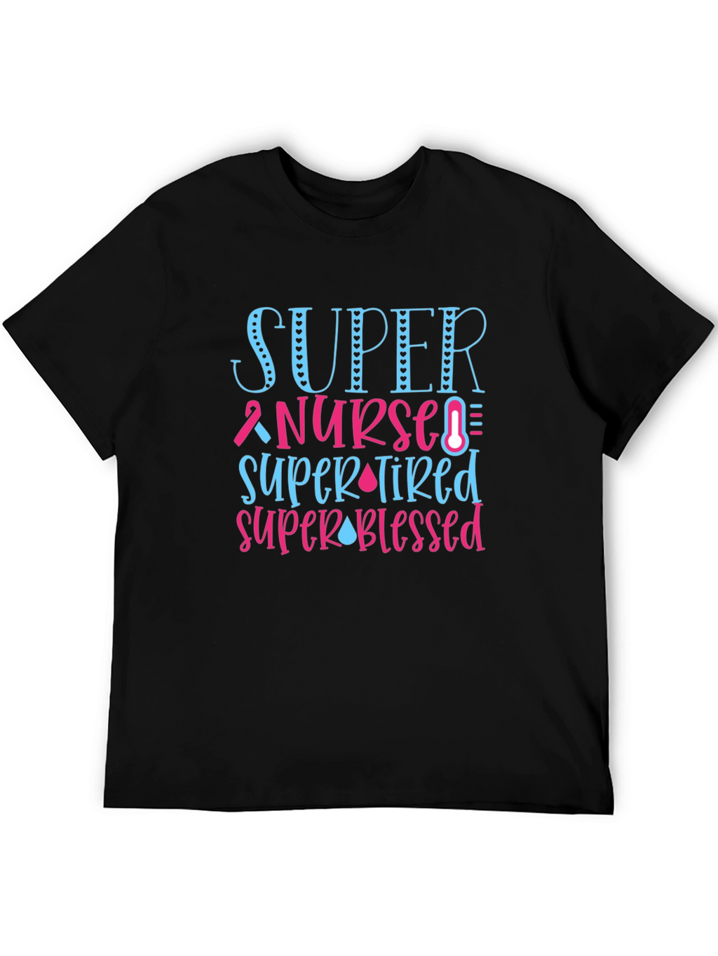 Super Nurse T-Shirt - Gift for Healthcare Heroes