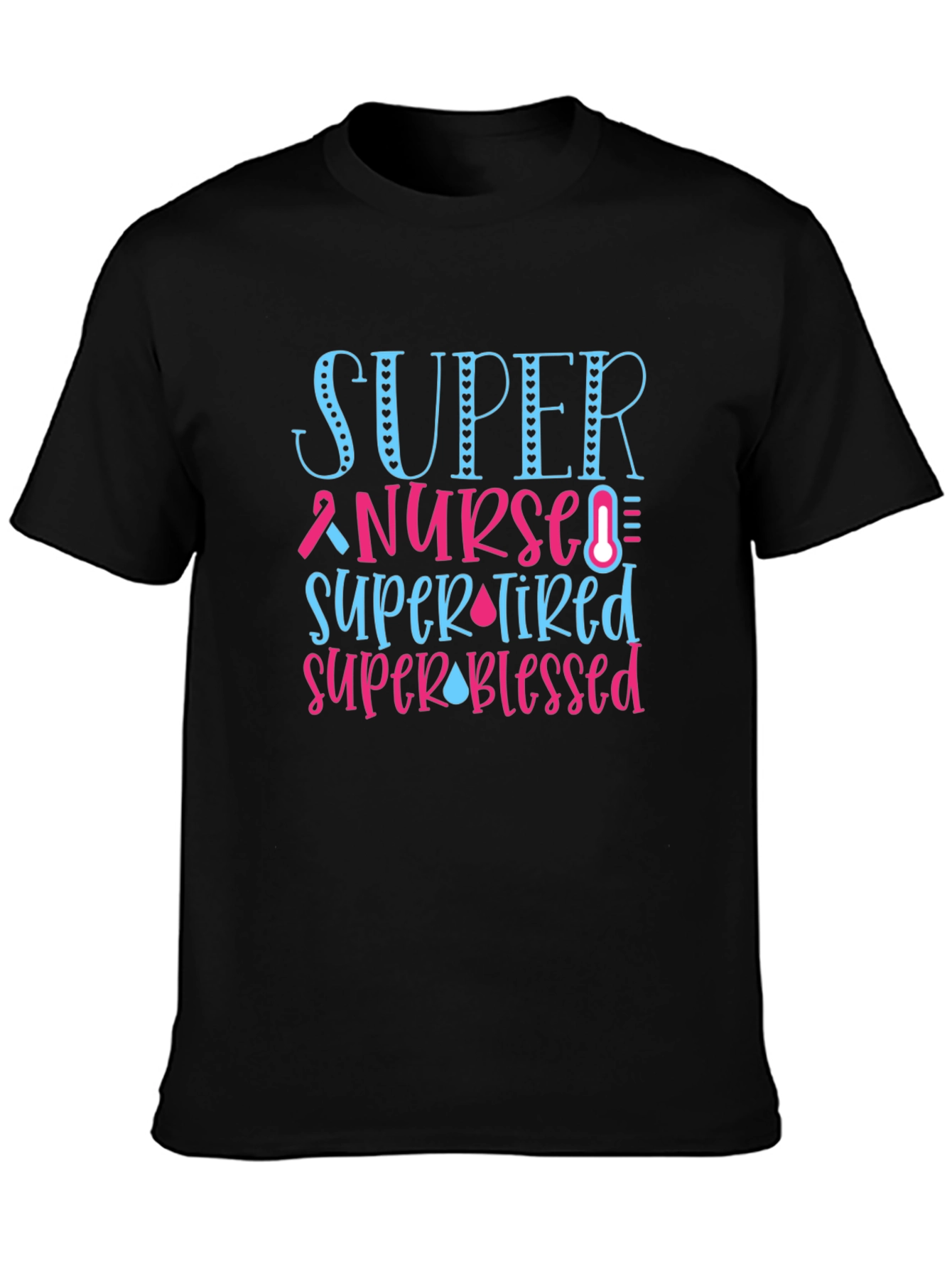 Super Nurse T-Shirt - Gift for Healthcare Heroes