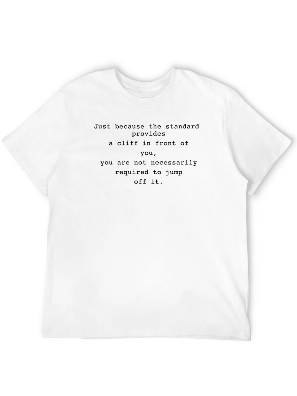 Motivational T-Shirt: Cliff Standard