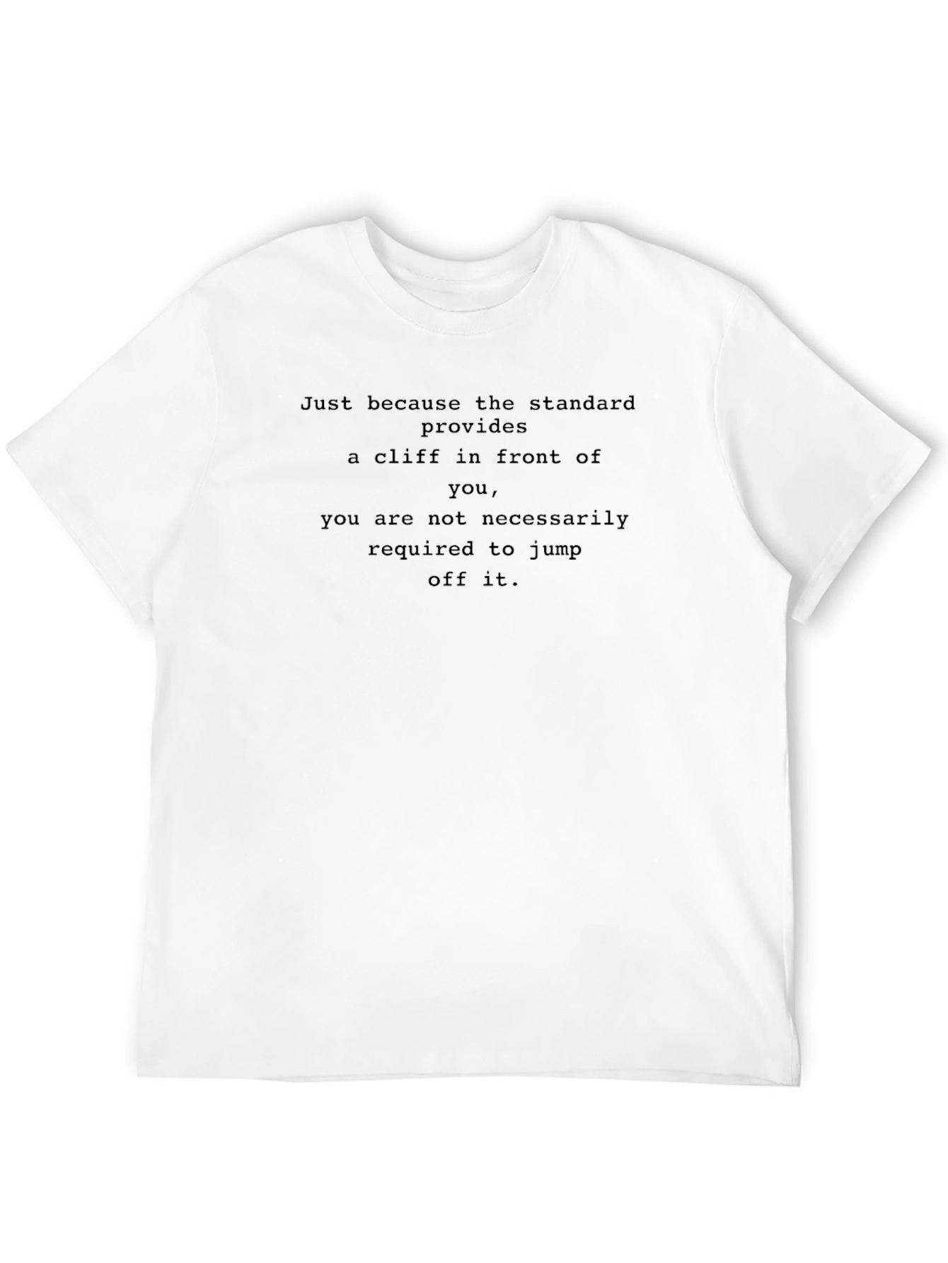 Motivational T-Shirt: Cliff Standard