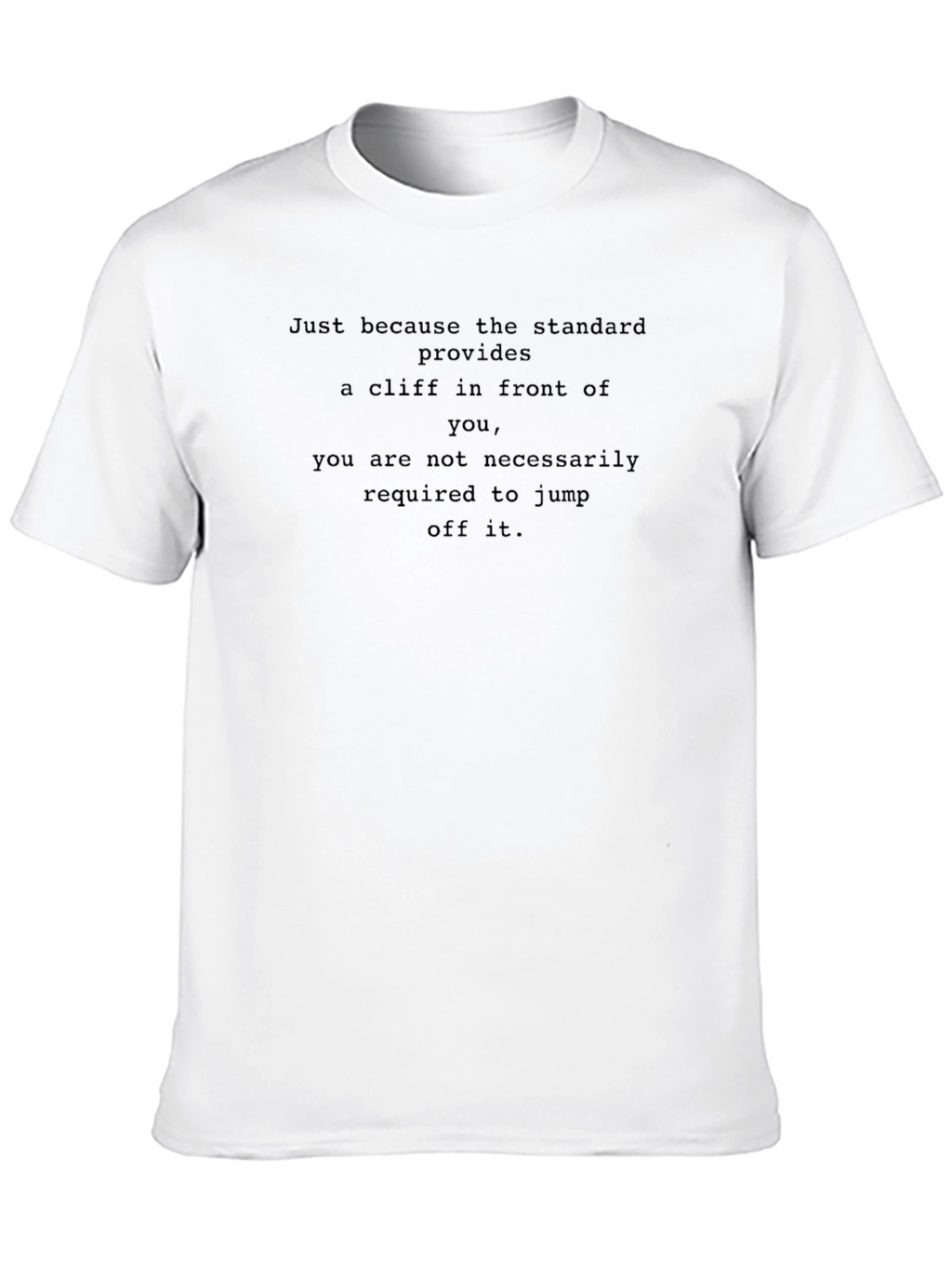 Motivational T-Shirt: Cliff Standard