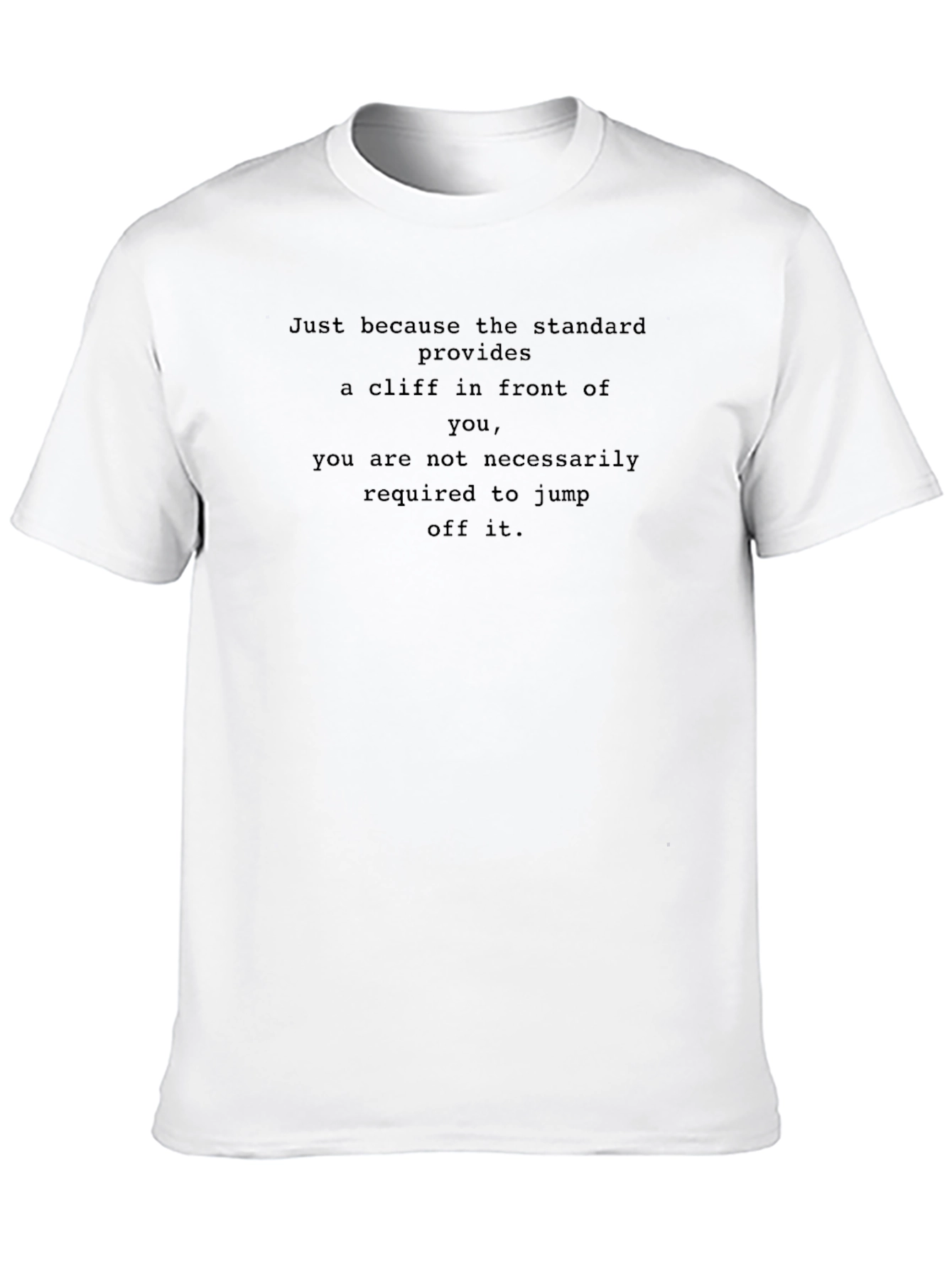 Motivational T-Shirt: Cliff Standard